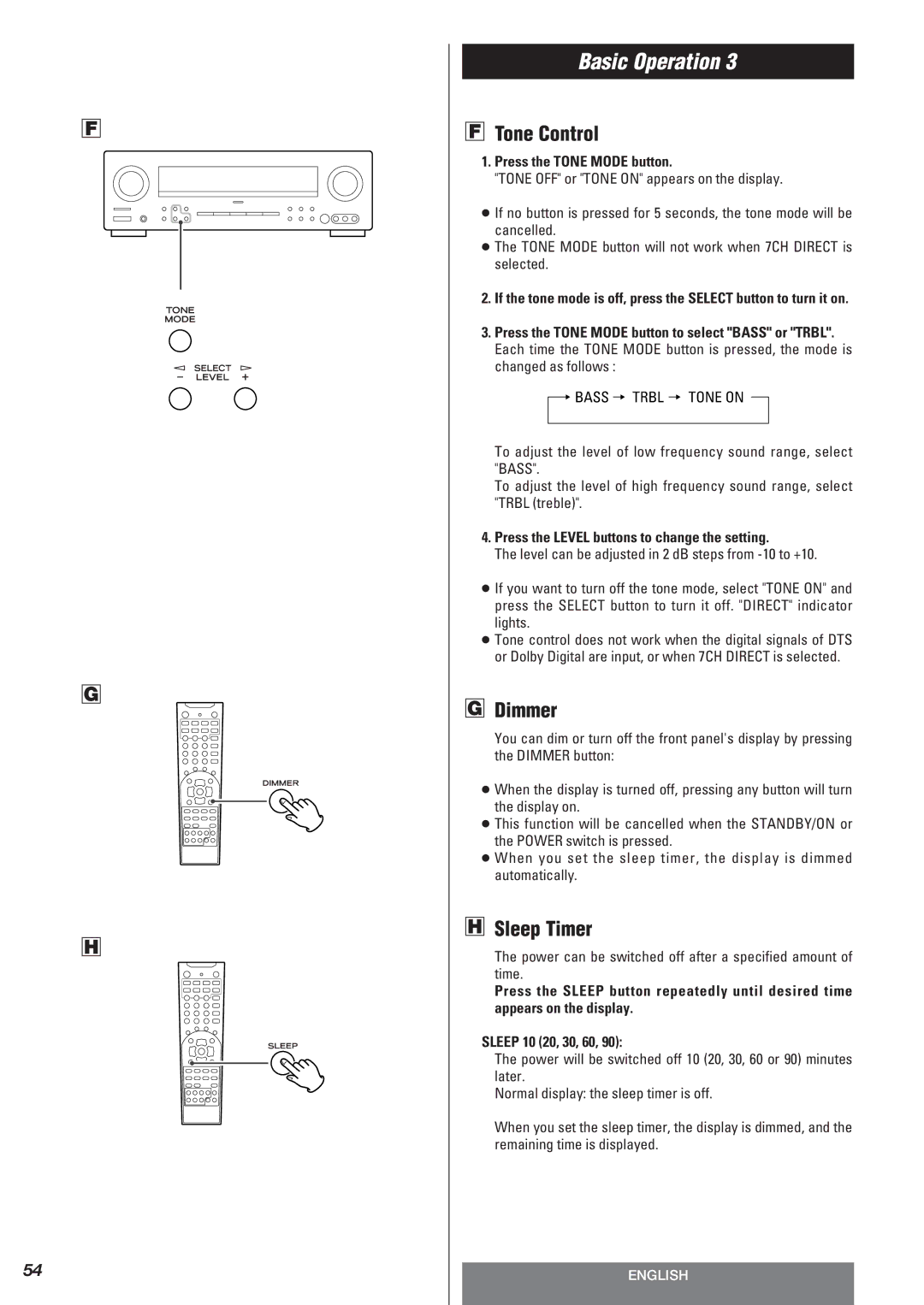 Teac AG-10DAV Tone Control, Dimmer, Sleep Timer, Press the Tone Mode button, Press the Level buttons to change the setting 