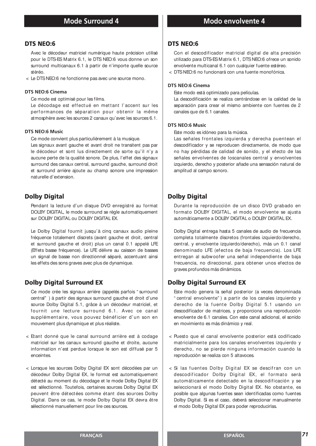 Teac AG-15D owner manual Ce mode est optimisé pour les films, DTS NEO6 no funcionará con una fuente monofónica 