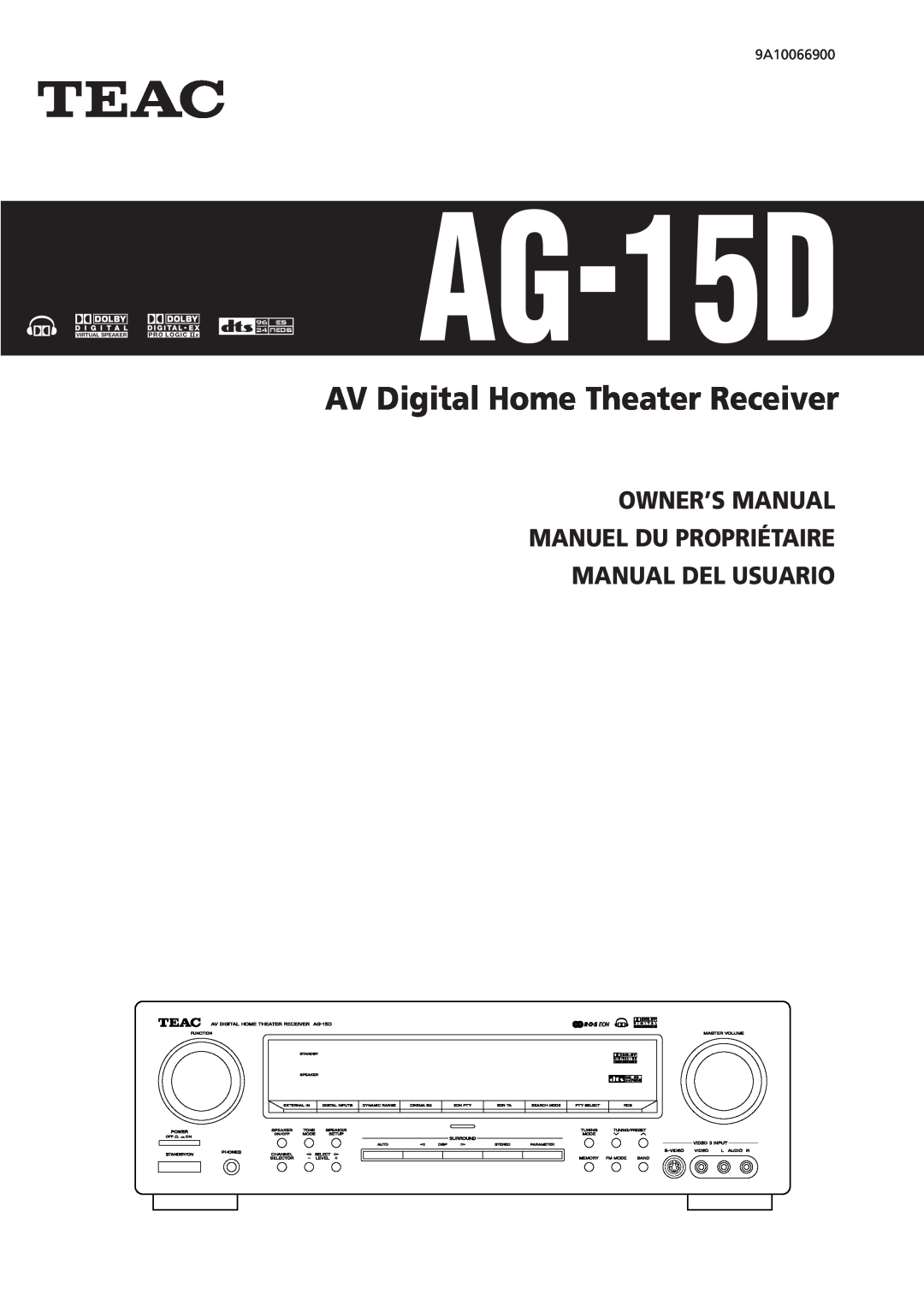 Teac AG-15D owner manual AV Digital Home Theater Receiver, Owner’S Manual Manuel Du Propriétaire, Manual Del Usuario 