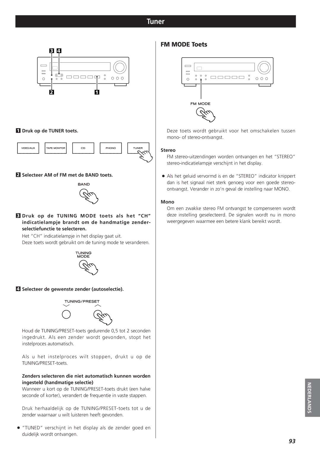 Teac AG-790 owner manual FM Mode Toets, Selecteer de gewenste zender autoselectie 