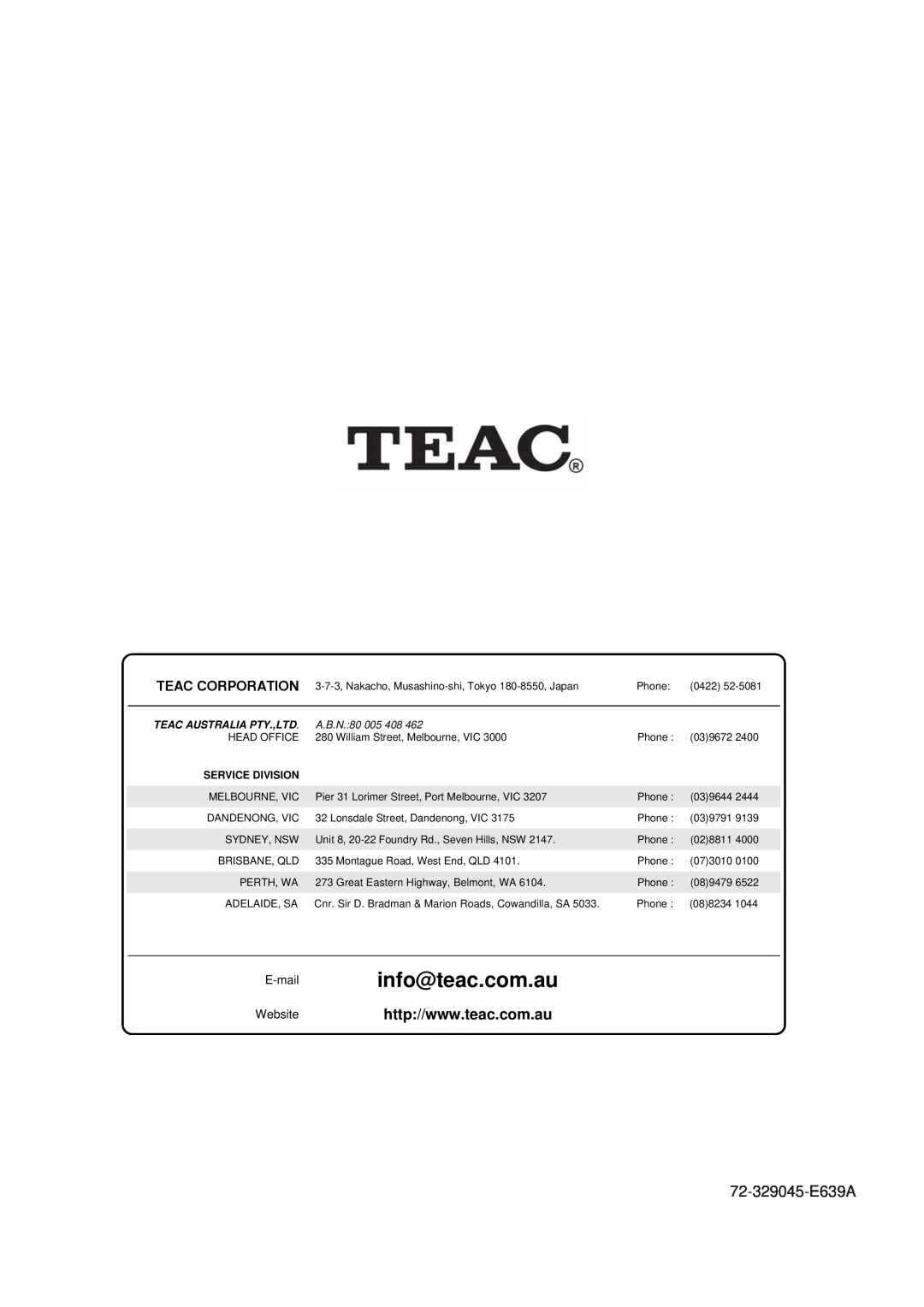 Teac CT-W32ID owner manual E-mailinfo@teac.com.au, 72-329045-E639A, Teac Corporation, A.B.N.80 005 408, Service Division 