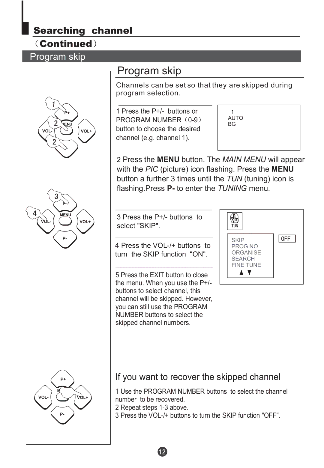 Teac DVTV5190F owner manual Program skip, If you want to recover the skipped channel 