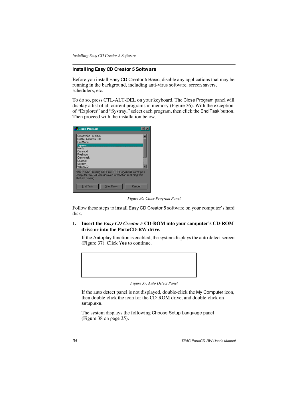 Teac E24E user manual Installing Easy CD Creator 5 Software, Close Program Panel 