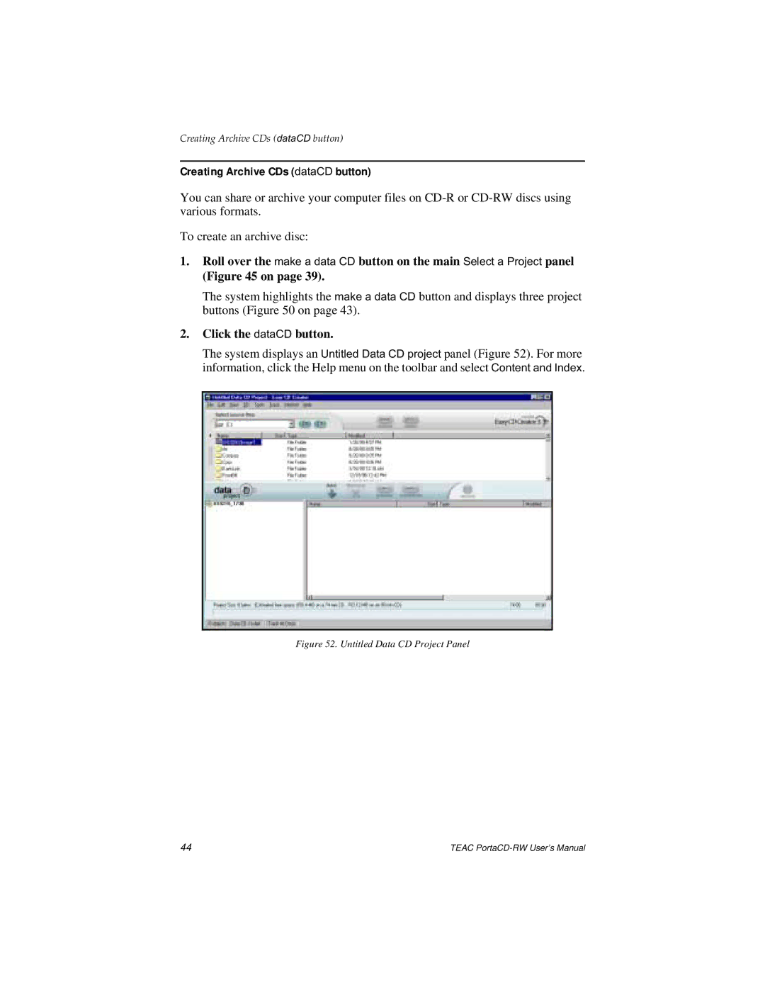 Teac E24E user manual Creating Archive CDs dataCD button, Click the dataCD button 