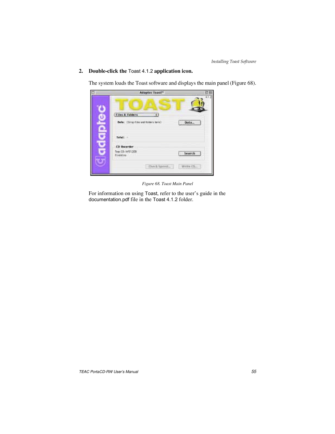 Teac E24E user manual Double-click the Toast 4.1.2 application icon, Toast Main Panel 