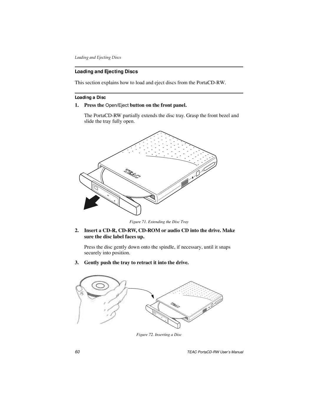 Teac E24E user manual Loading and Ejecting Discs, Loading a Disc, Press the Open/Eject button on the front panel 