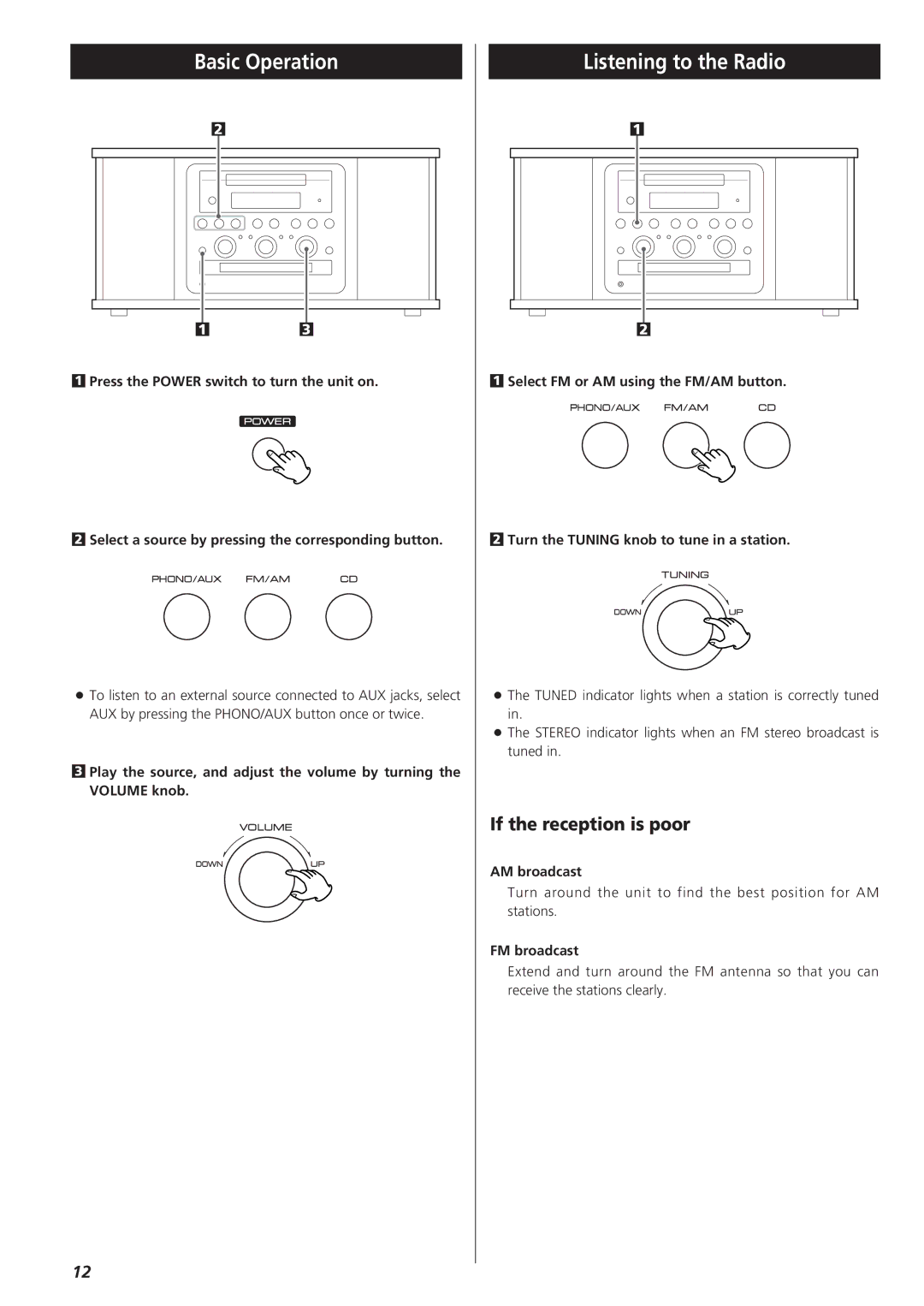 Teac GF-350 owner manual Basic Operation, Listening to the Radio, If the reception is poor, AM broadcast, FM broadcast 