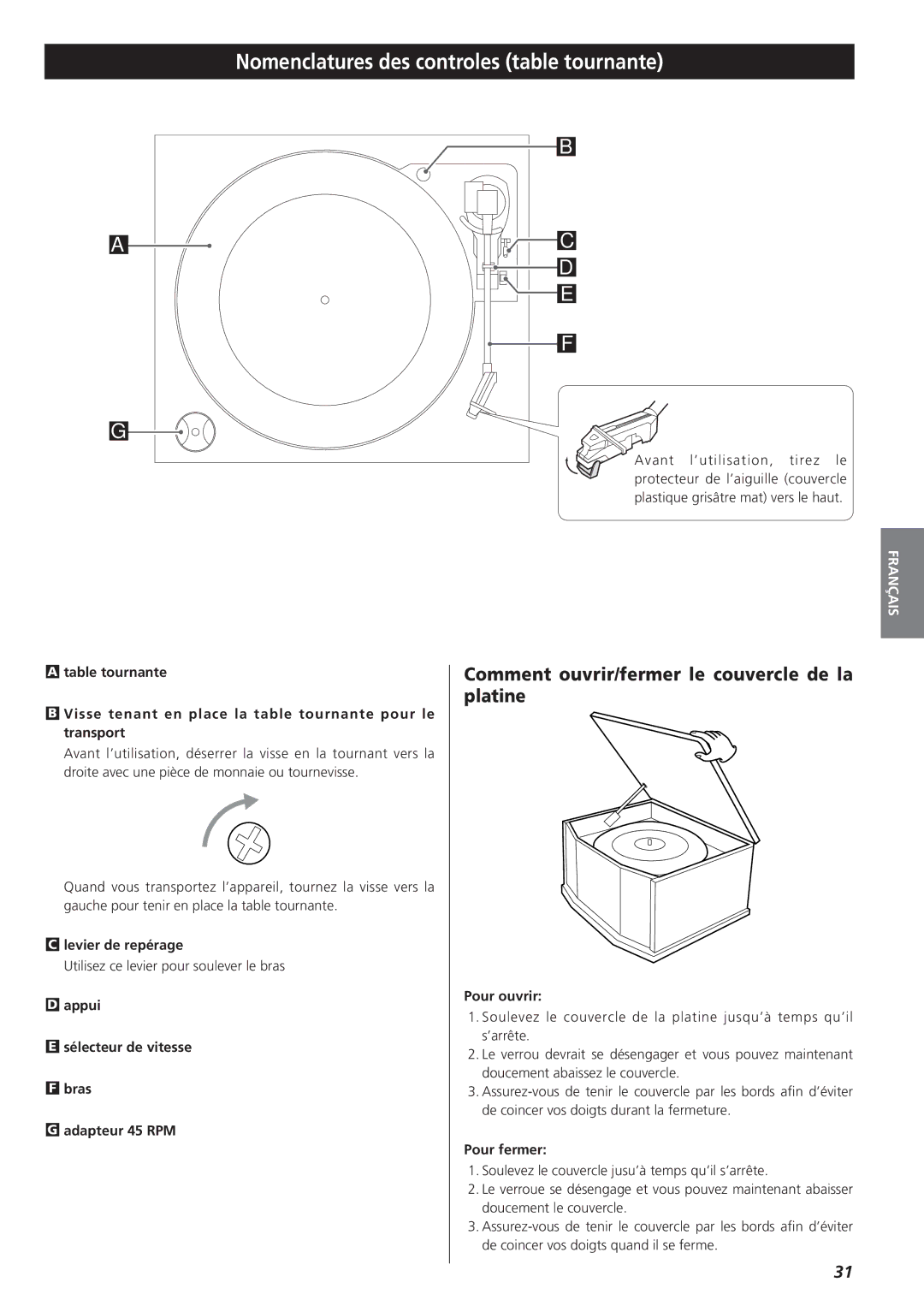 Teac GF-350 owner manual Nomenclatures des controles table tournante, Comment ouvrir/fermer le couvercle de la platine 