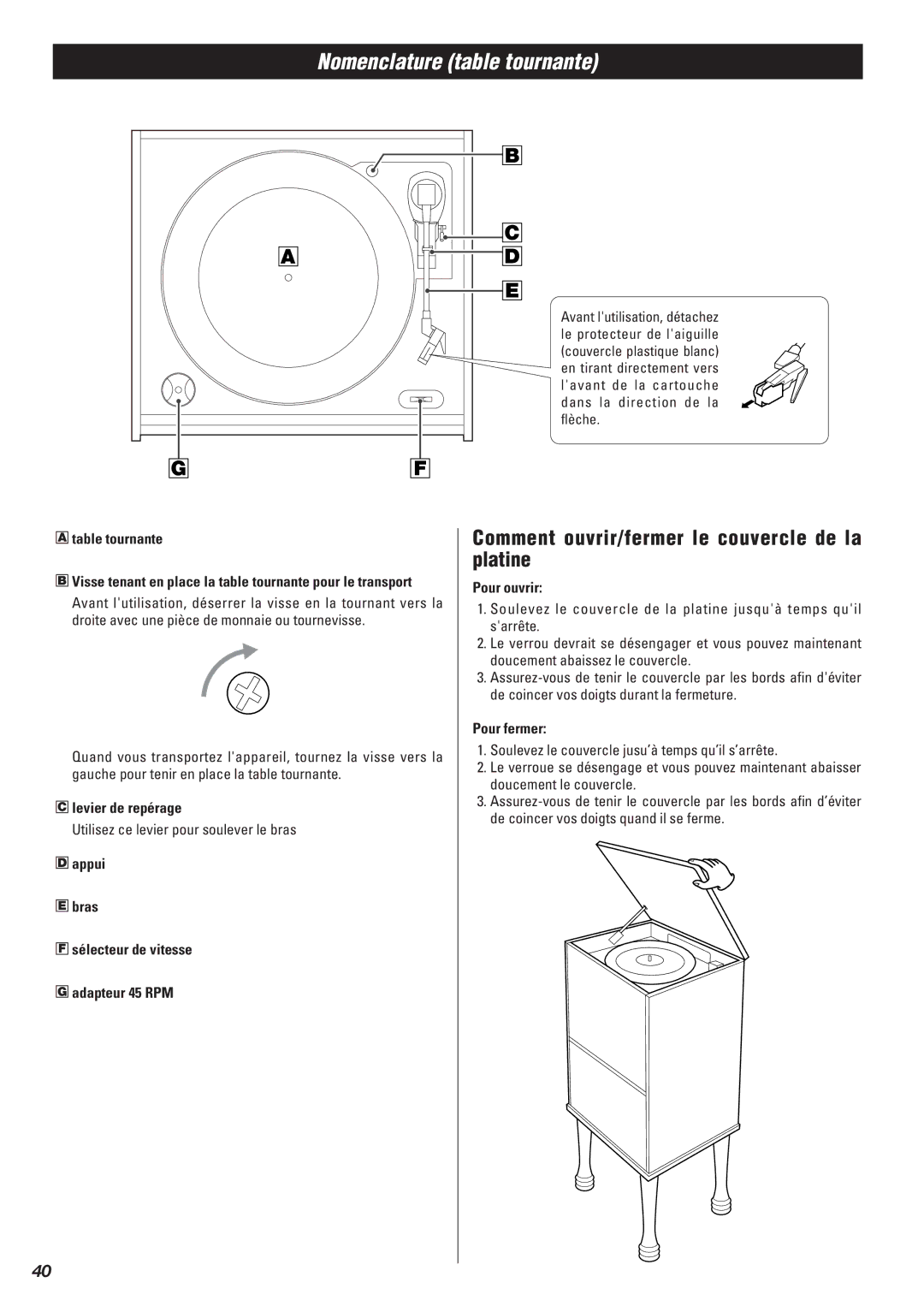 Teac Gf-680 owner manual Nomenclature table tournante, Comment ouvrir/fermer le couvercle de la platine 