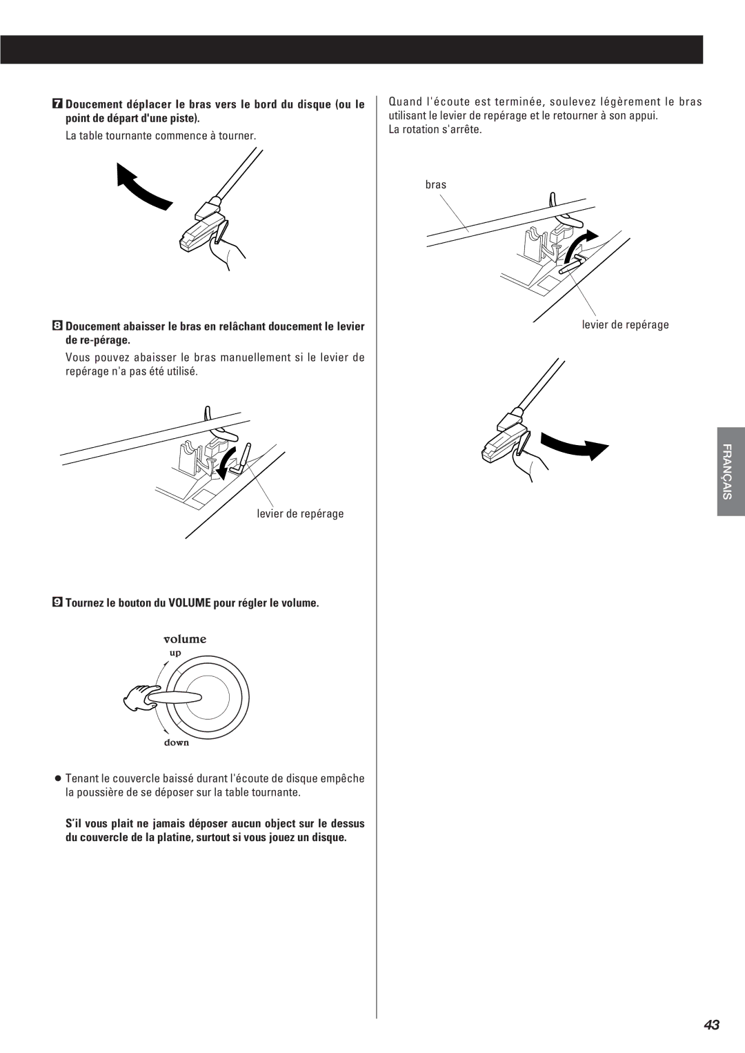 Teac Gf-680 owner manual La table tournante commence à tourner, Tournez le bouton du Volume pour régler le volume 