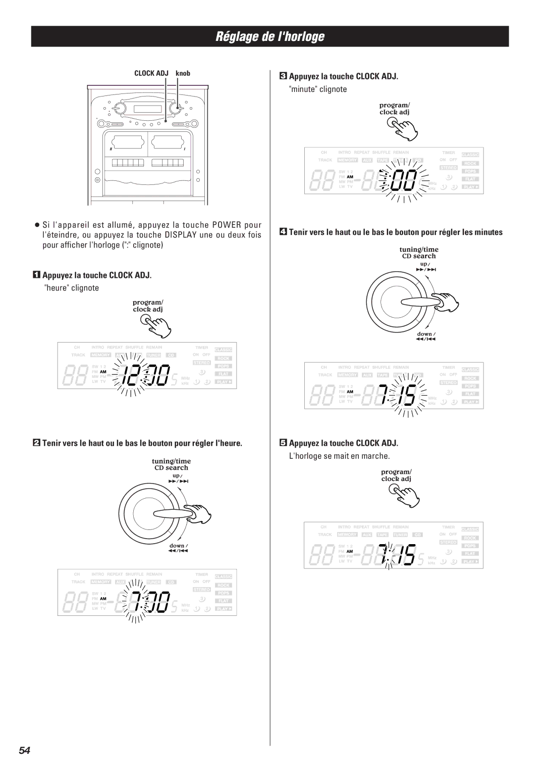 Teac Gf-680 owner manual Réglage de lhorloge, Appuyez la touche Clock ADJ, Heure clignote 