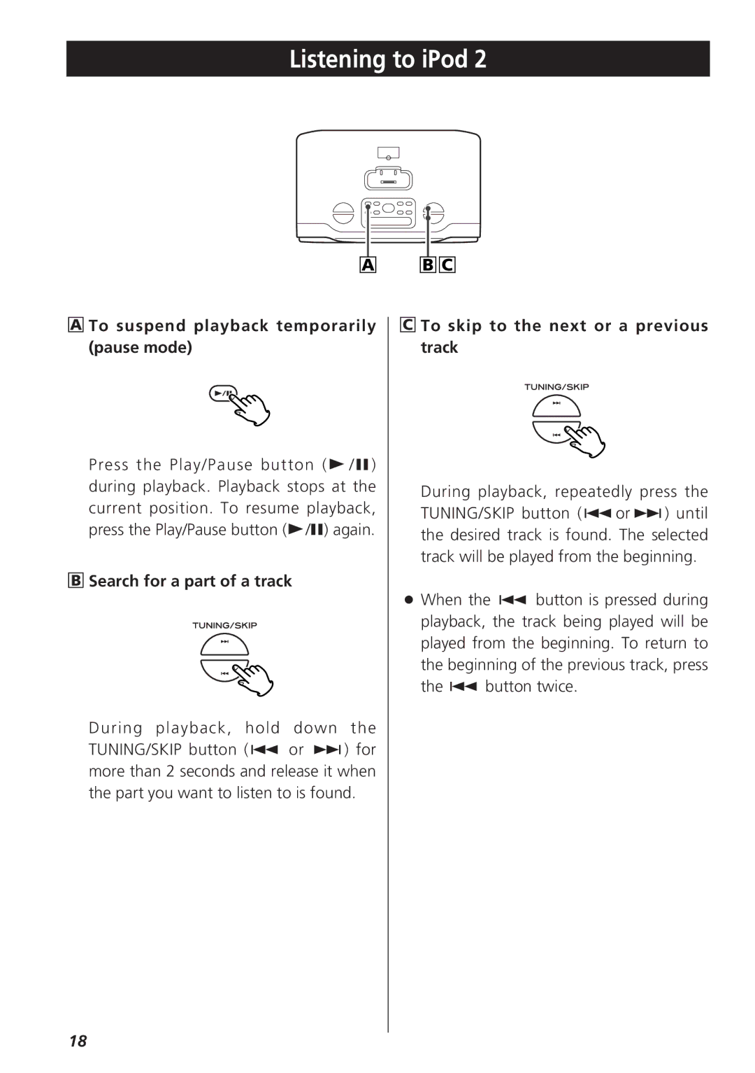 Teac GR-7i owner manual To suspend playback temporarily pause mode, Search for a part of a track 