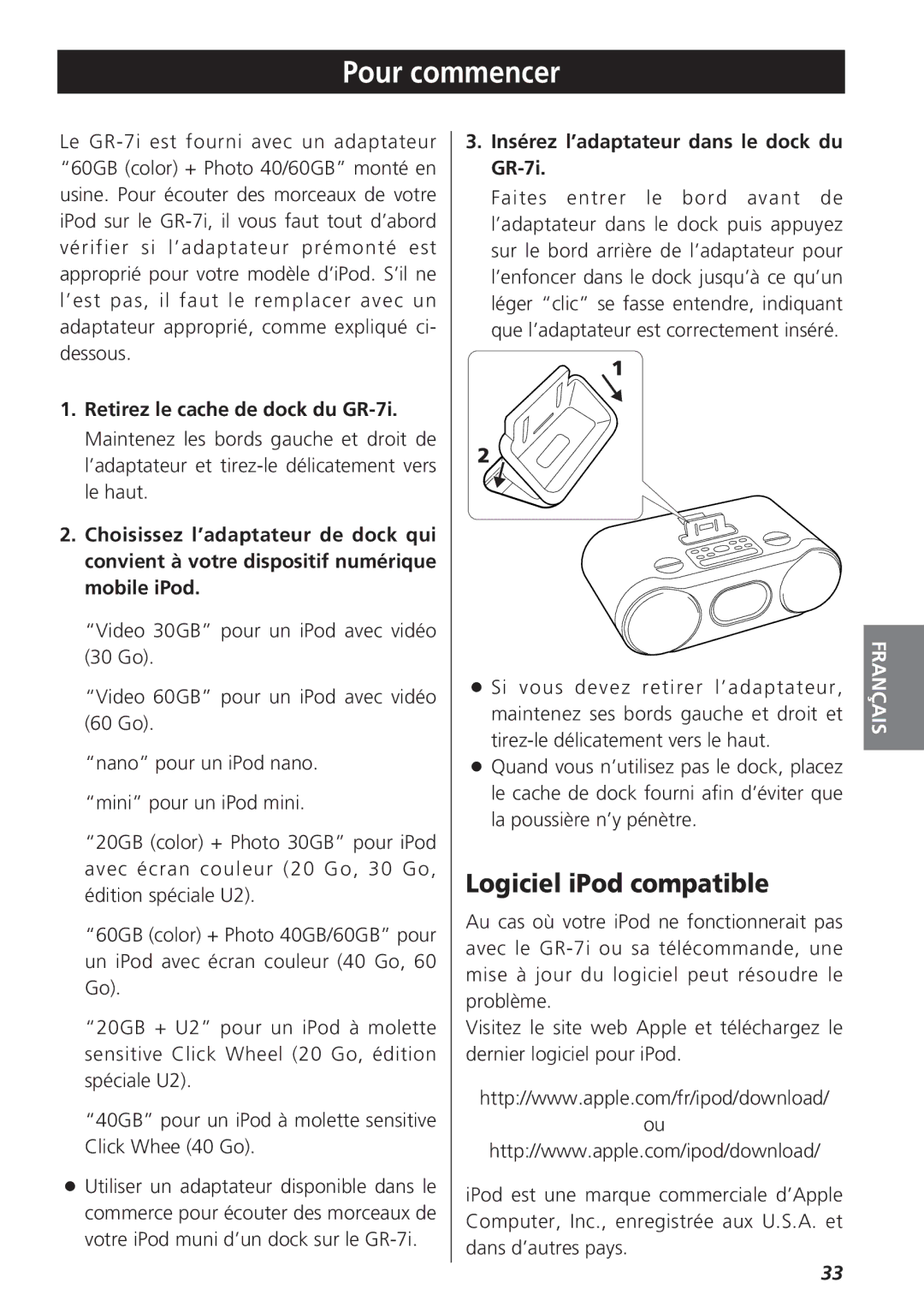 Teac owner manual Pour commencer, Logiciel iPod compatible, Insérez l’adaptateur dans le dock du GR-7i 