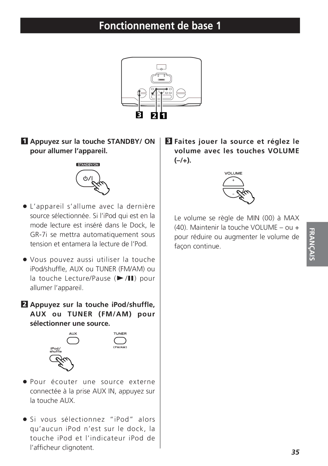 Teac GR-7i owner manual Fonctionnement de base, Appuyez sur la touche STANDBY/ on pour allumer l’appareil 