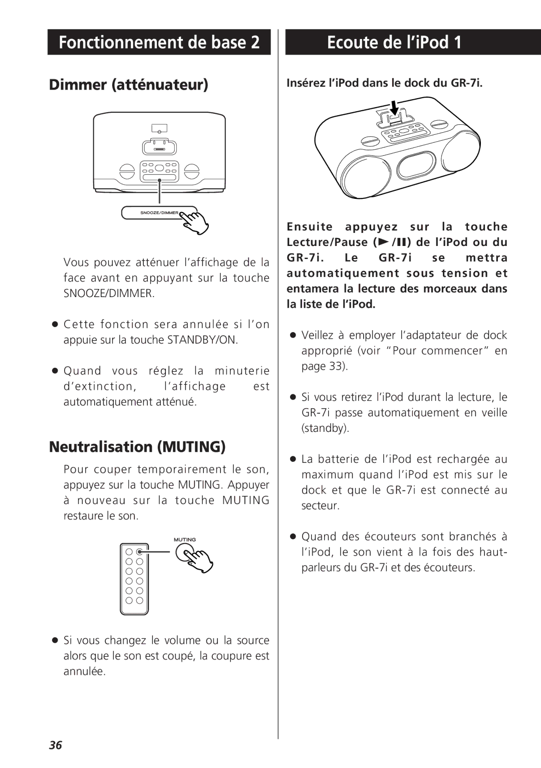 Teac GR-7i owner manual Ecoute de l’iPod, Dimmer atténuateur, Neutralisation Muting 