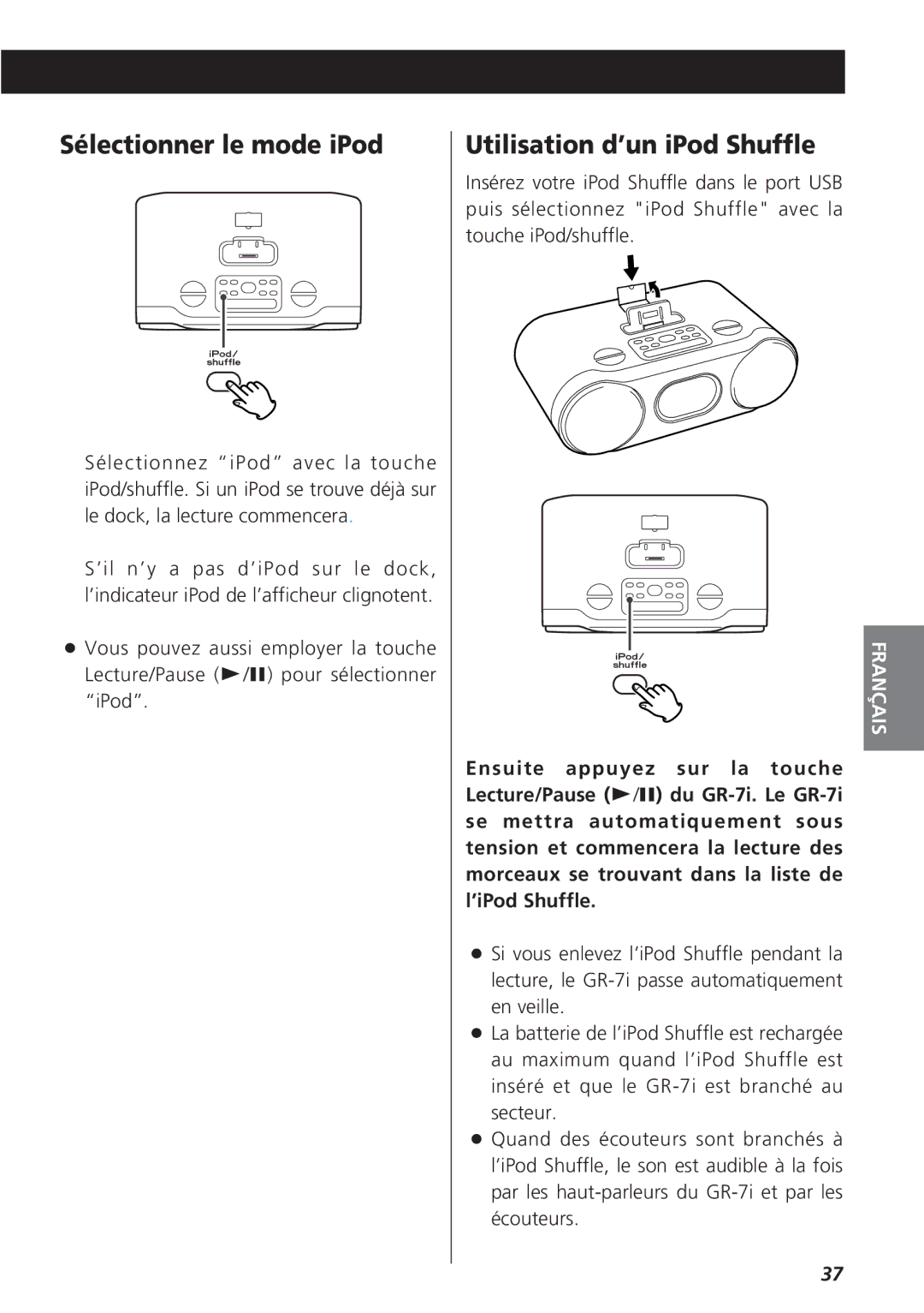 Teac GR-7i owner manual Sélectionner le mode iPod, Utilisation d’un iPod Shuffle 