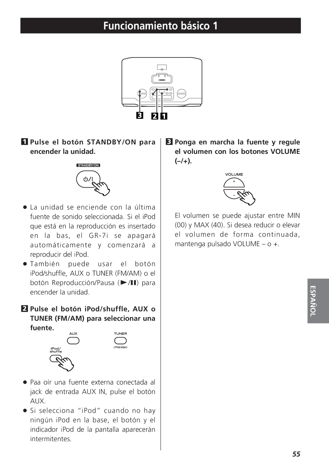 Teac GR-7i owner manual Funcionamiento básico, Pulse el botón STANDBY/ON para encender la unidad 