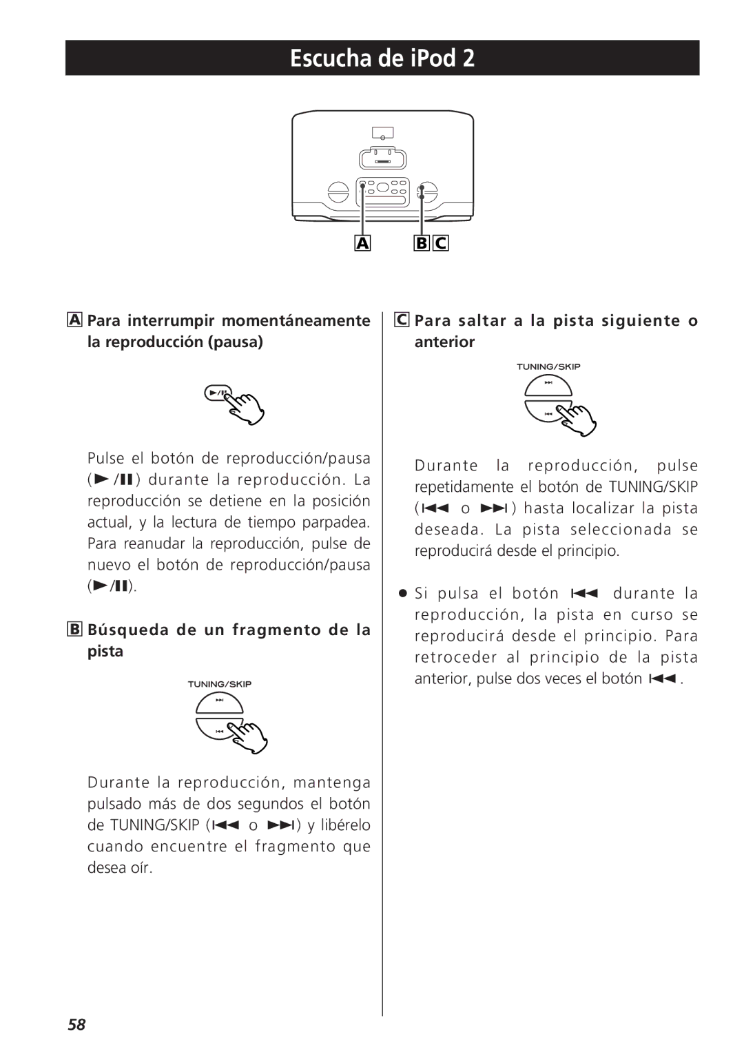 Teac GR-7i owner manual Para interrumpir momentáneamente la reproducción pausa, Búsqueda de un fragmento de la pista 