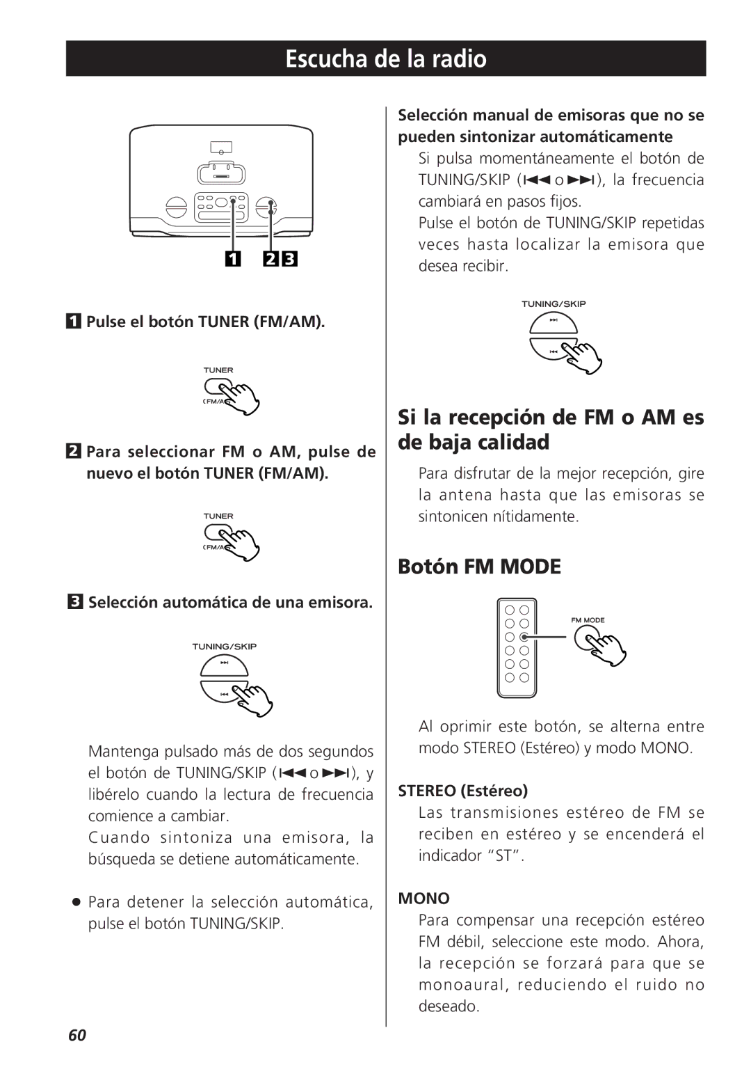 Teac GR-7i owner manual Escucha de la radio, Si la recepción de FM o AM es de baja calidad, Botón FM Mode, Stereo Estéreo 