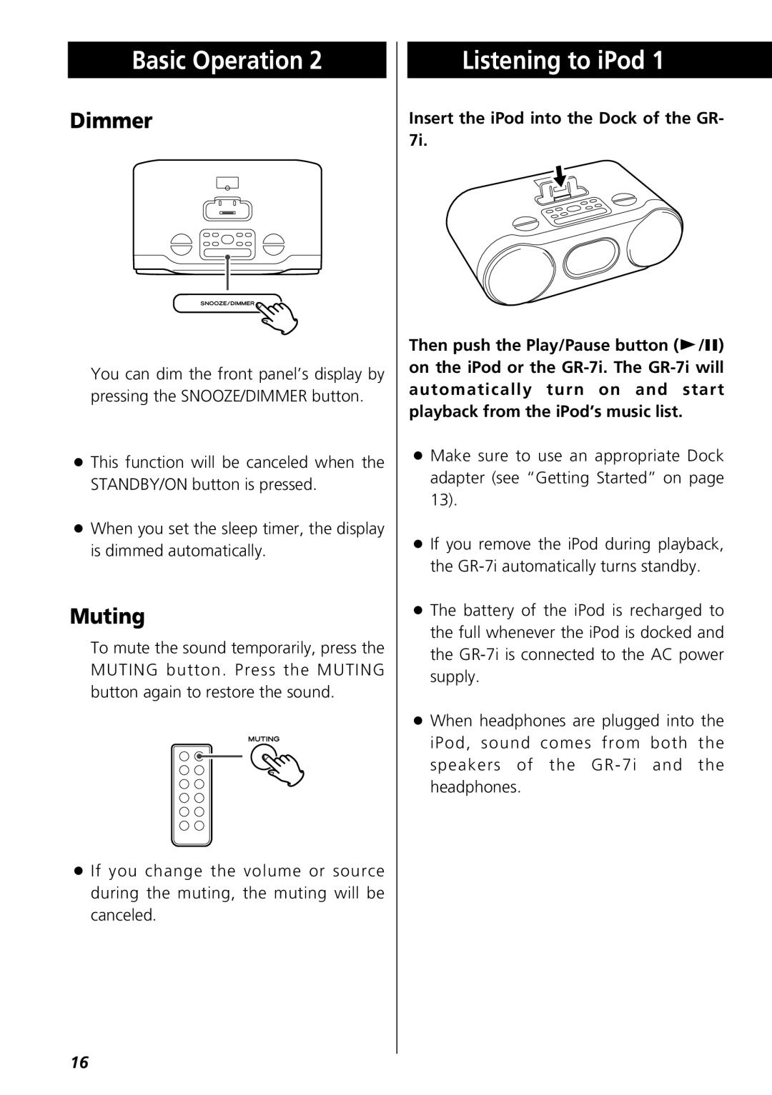 Teac GR-7i owner manual Listening to iPod, Dimmer, Muting, Basic Operation 