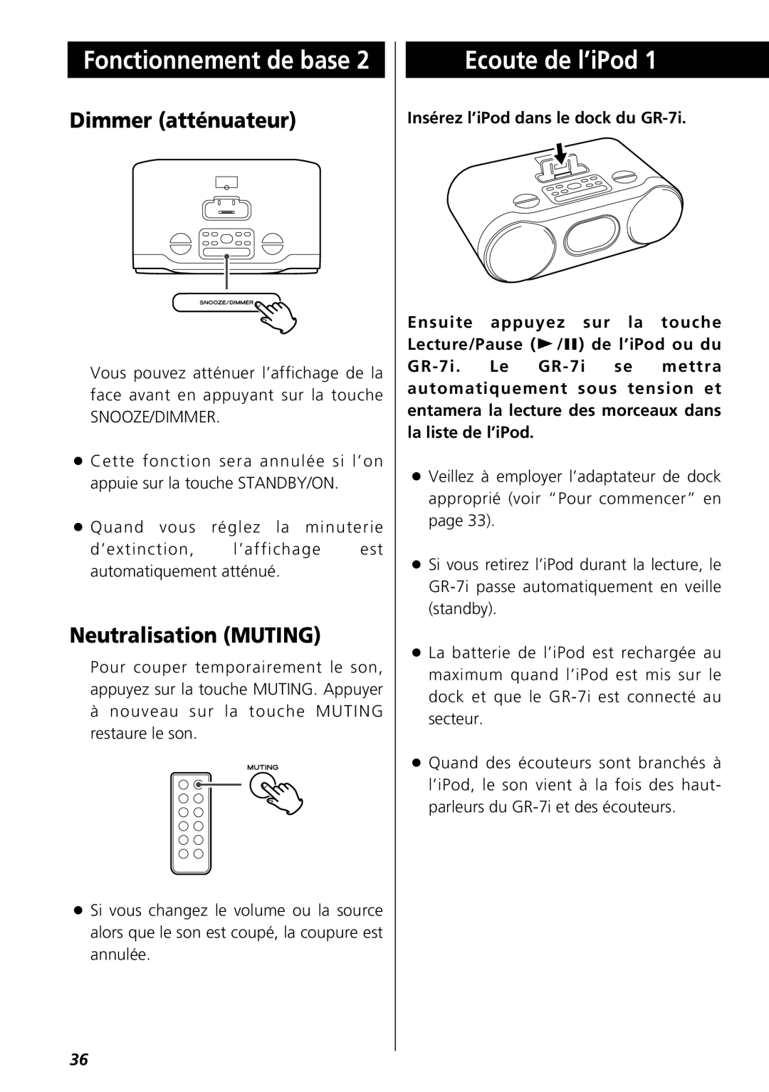 Teac GR-7i owner manual Ecoute de l’iPod, Fonctionnement de base, Dimmer atténuateur, Neutralisation MUTING 