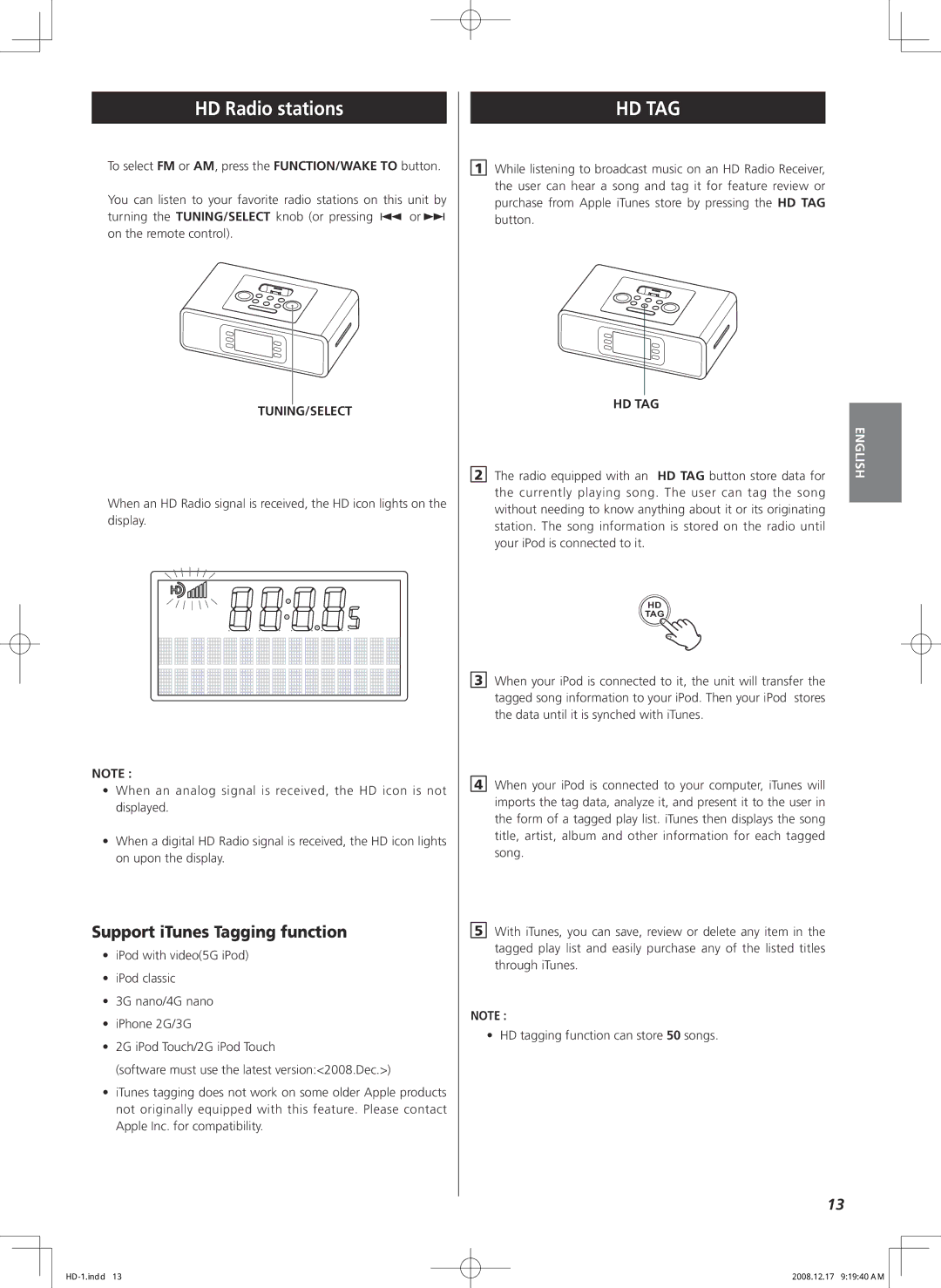 Teac HD-1 HD Radio stations, Support iTunes Tagging function, Radio equipped with an HD TAG button store data for 