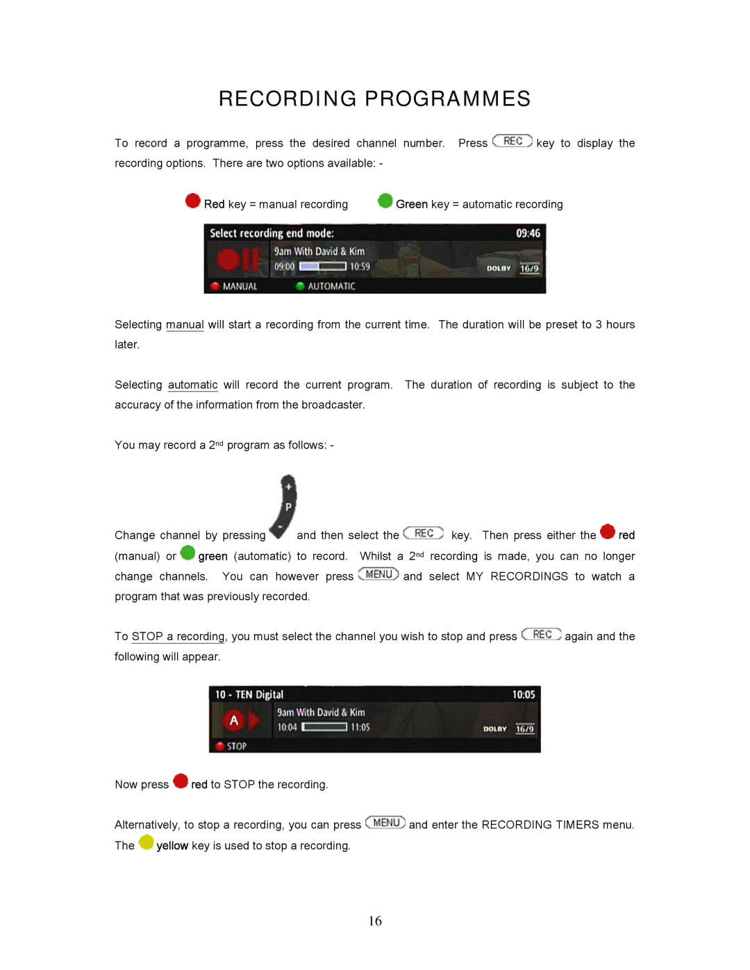 Teac HDRM, 7250 user manual Recording Programmes, Red key = manual recording 