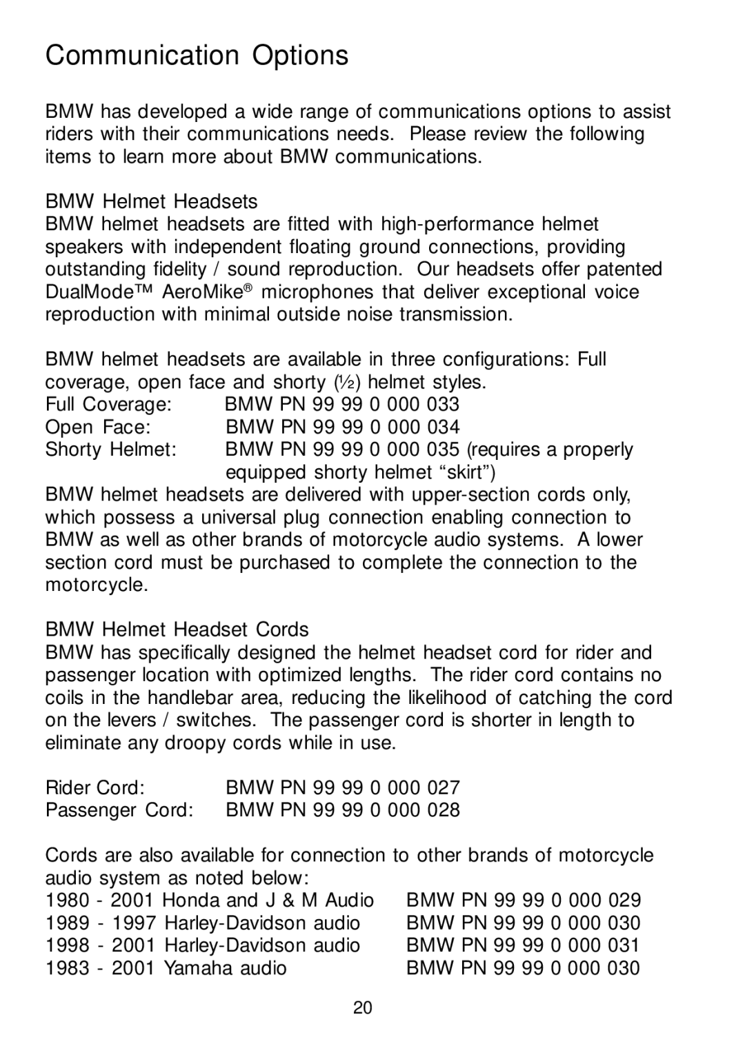 Teac K1200 owner manual Communication Options, BMW Helmet Headsets, BMW Helmet Headset Cords 