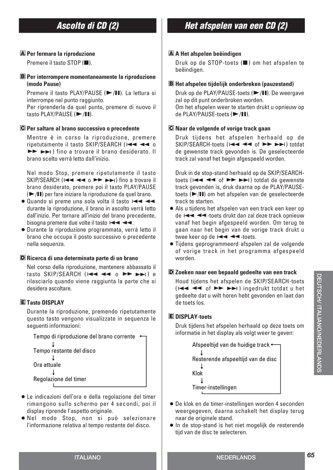 Teac LT-1CD Per interrompere momentaneamente la riproduzione modo Pause, Per saltare al brano successivo o precedente 