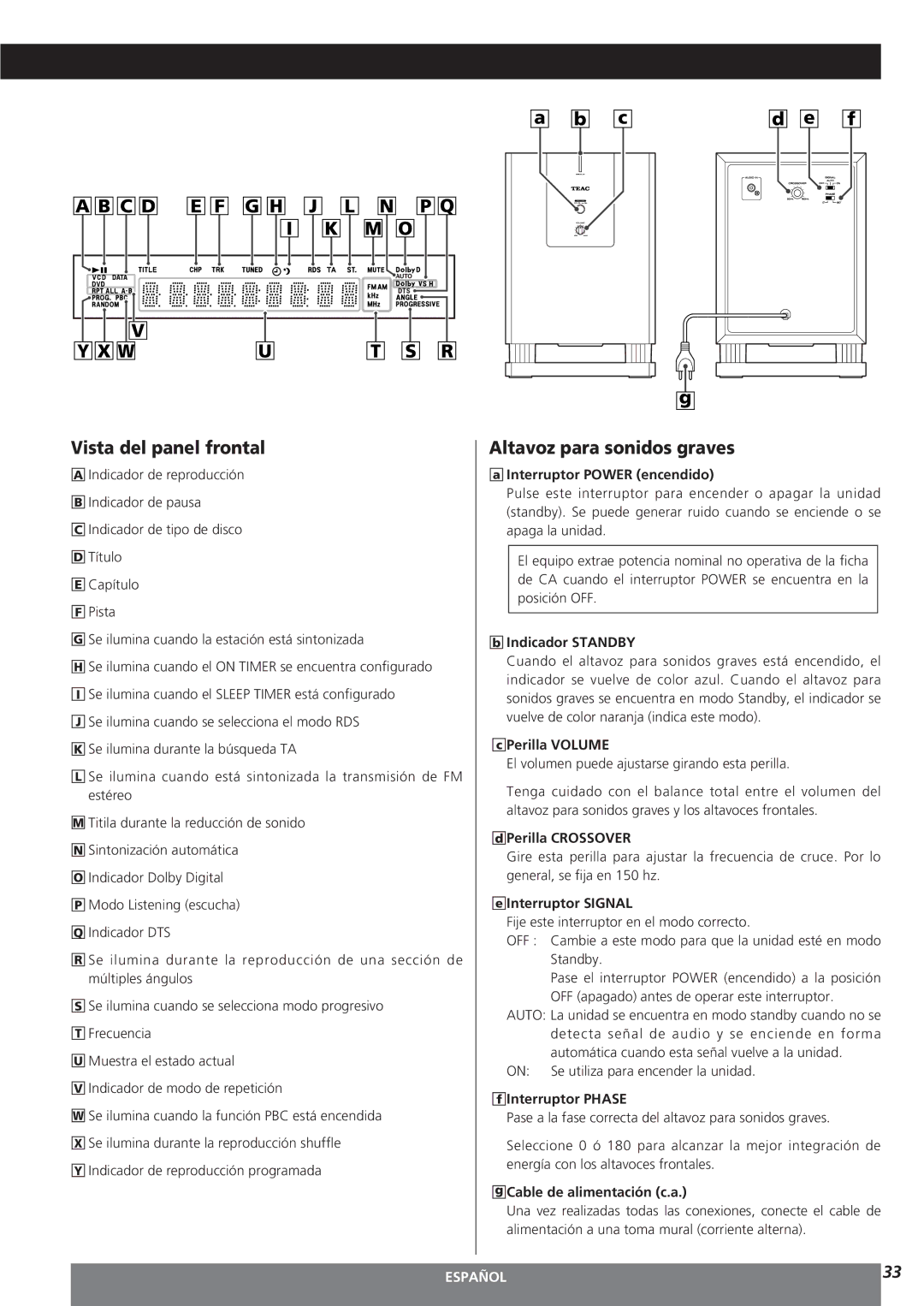 Teac MC-DV250 owner manual Vista del panel frontal, Altavoz para sonidos graves 