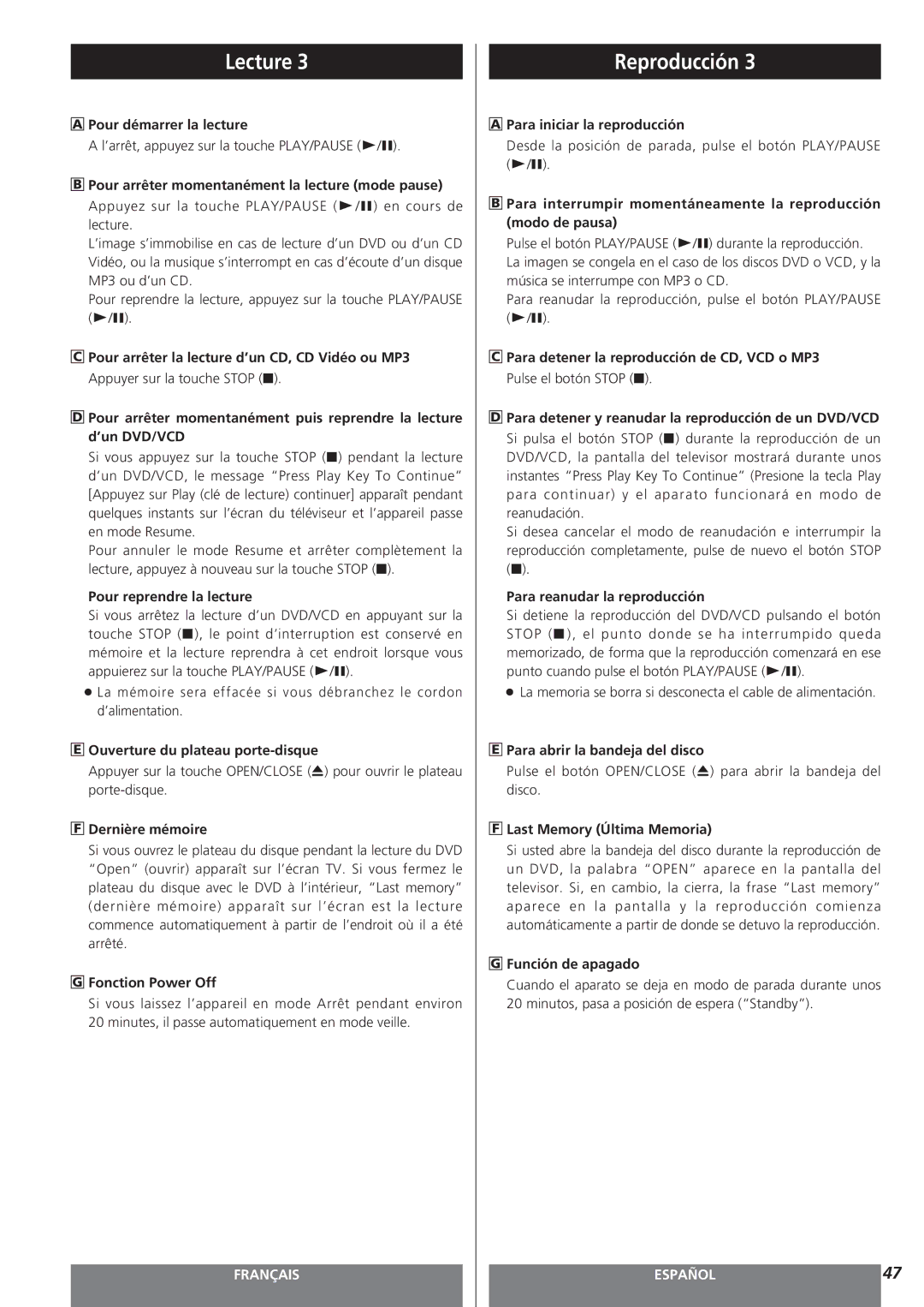 Teac MC-DV250 Pour démarrer la lecture, Pour reprendre la lecture, Ouverture du plateau porte-disque, Dernière mémoire 