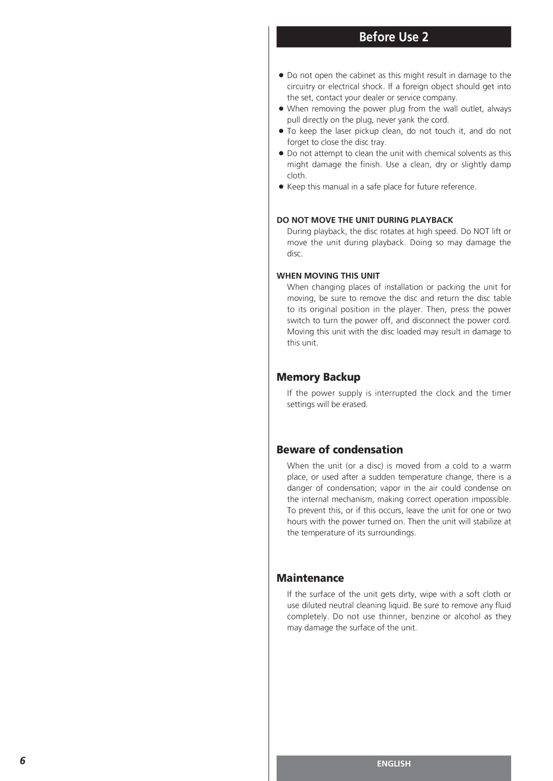 Teac MC-DV250 owner manual Memory Backup, Beware of condensation, Maintenance, Do not Move the Unit During Playback 