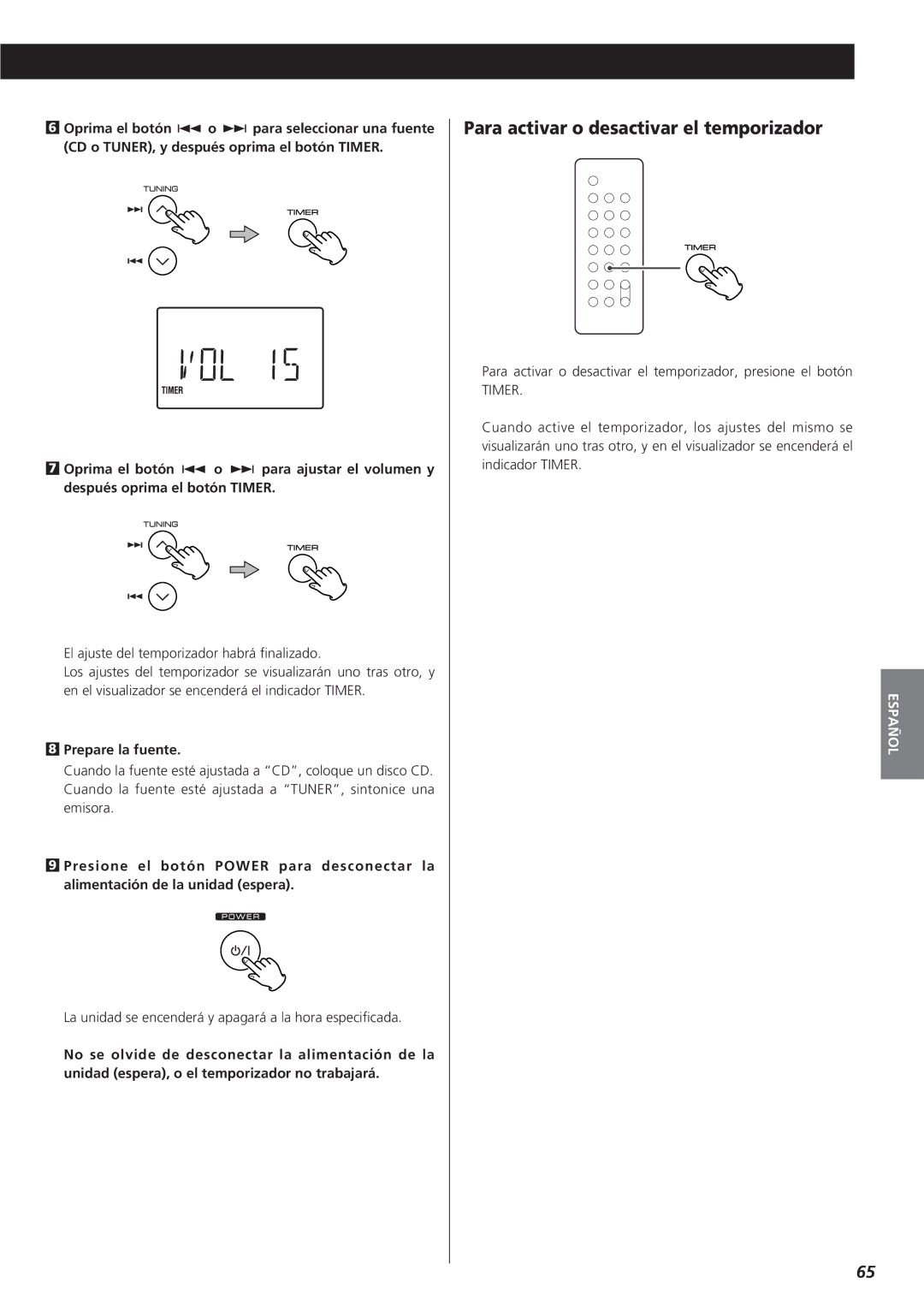 Teac MC-DX20 owner manual Para activar o desactivar el temporizador, Prepare la fuente 