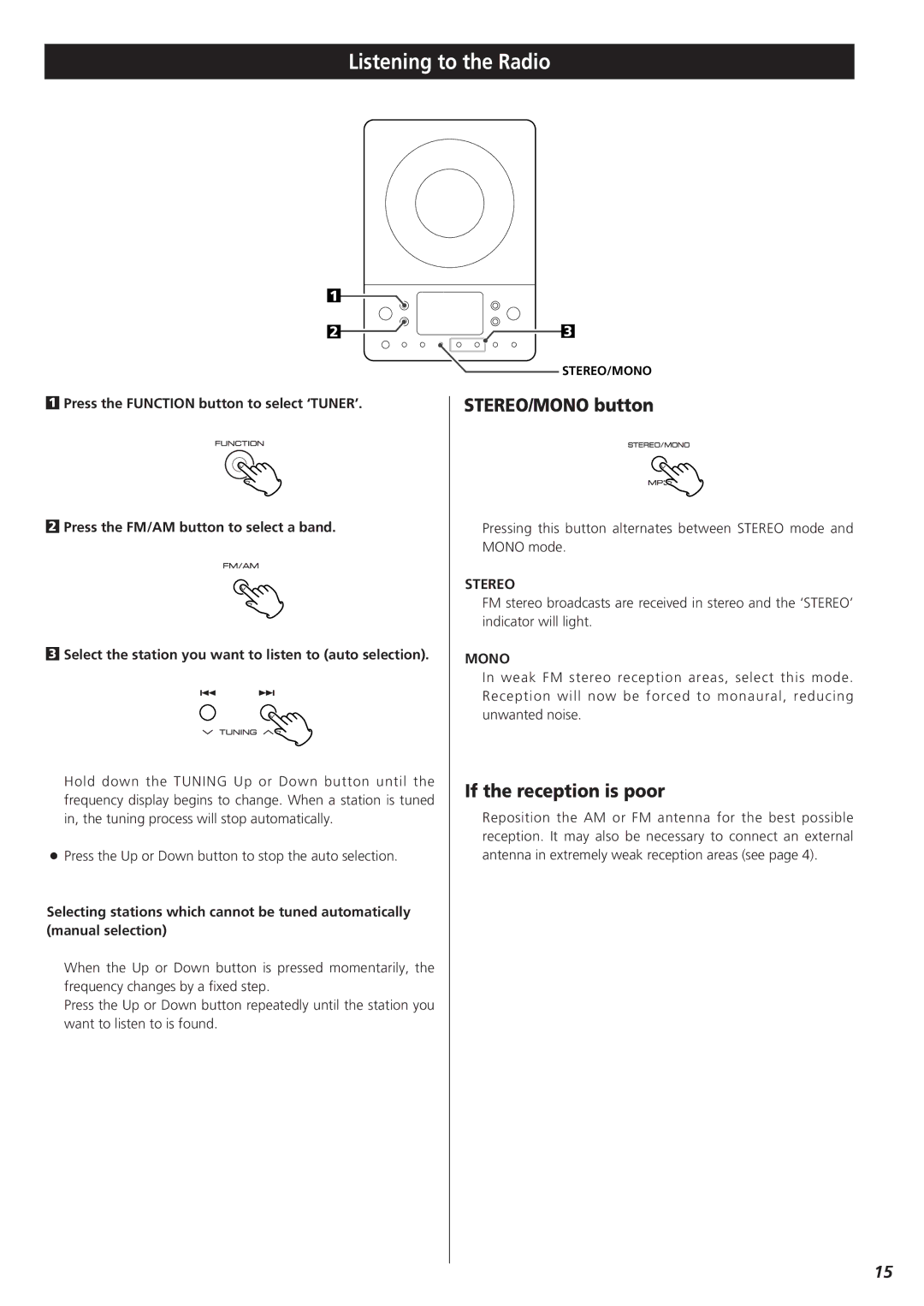 Teac MC-DX25 owner manual Listening to the Radio, STEREO/MONO button, If the reception is poor, Stereo, Mono 