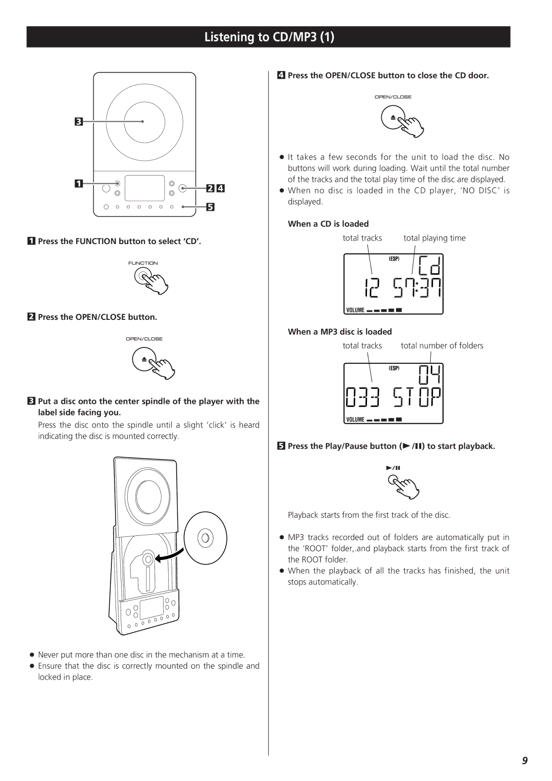 Teac MC-DX25 owner manual Listening to CD/MP3, Press the OPEN/CLOSE button to close the CD door, When a CD is loaded 