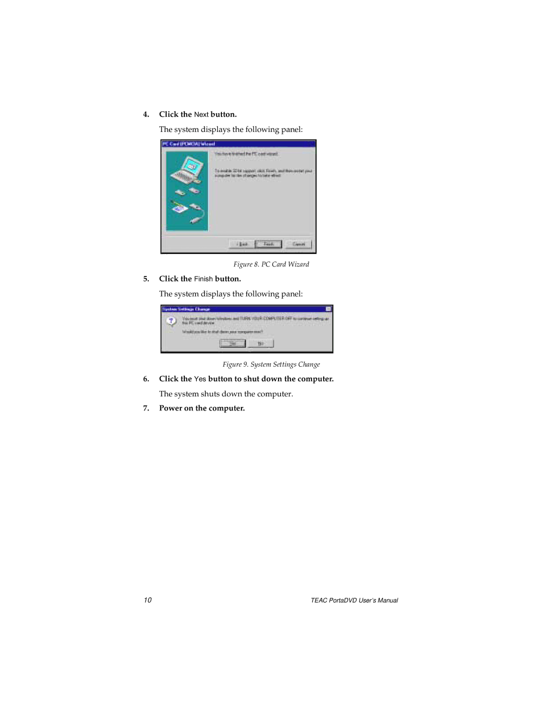 Teac PortaDVD user manual Click the Finish button, System Settings Change 