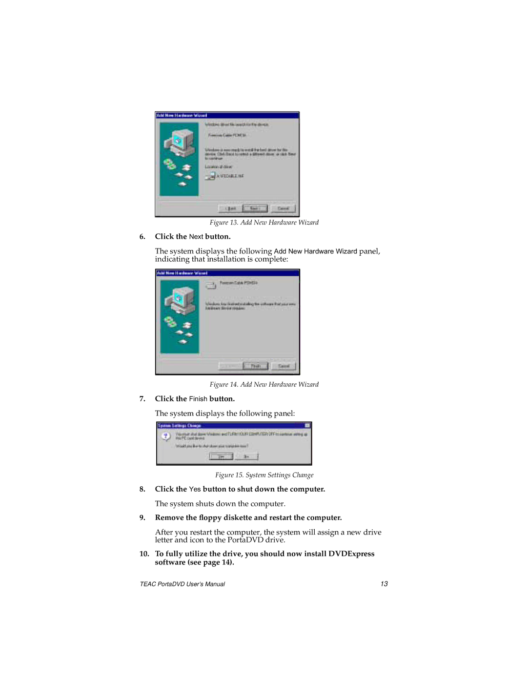 Teac PortaDVD user manual Click the Next button 