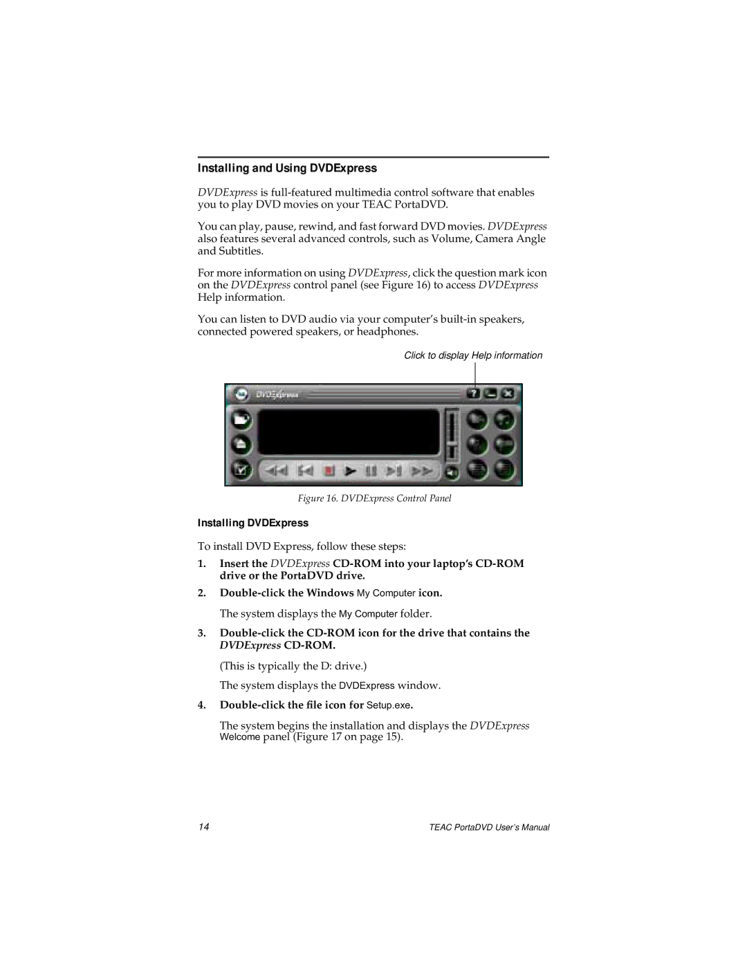 Teac PortaDVD user manual Installing and Using DVDExpress, Installing DVDExpress, Double-click the ﬁle icon for Setup.exe 