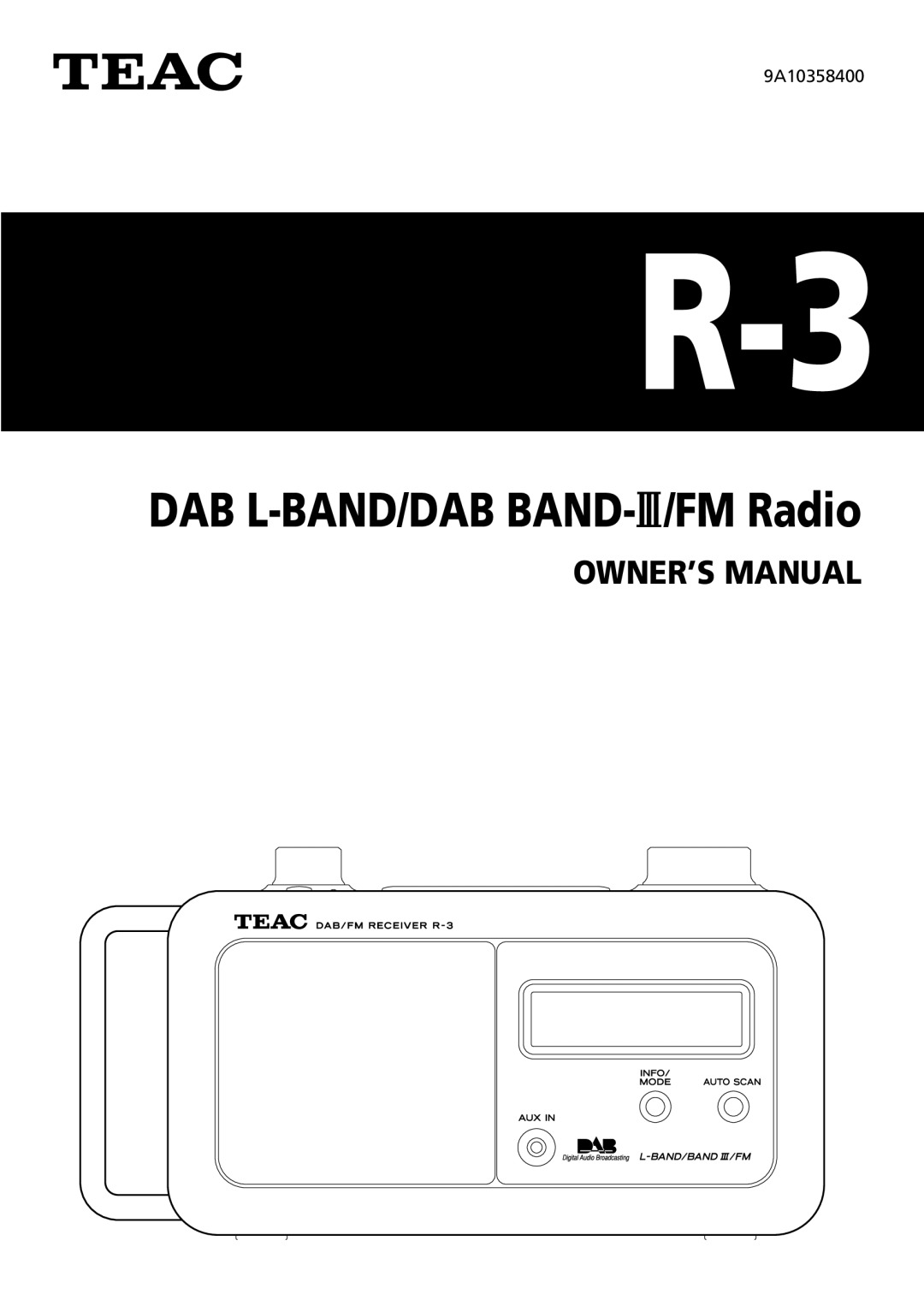 Teac R-3 owner manual DAB L-BAND/DAB BAND-#/FMRadio, 9A10358400 
