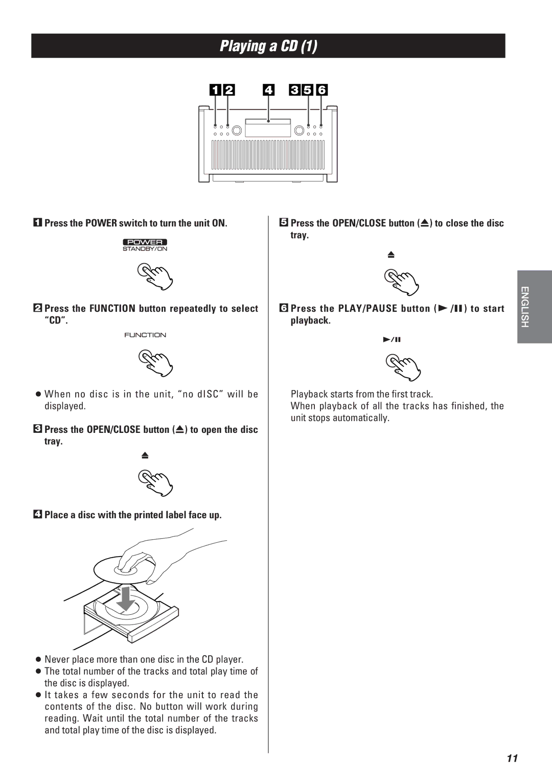 Teac SR-L50 owner manual Playing a CD, When no disc is in the unit, no dISC will be displayed 