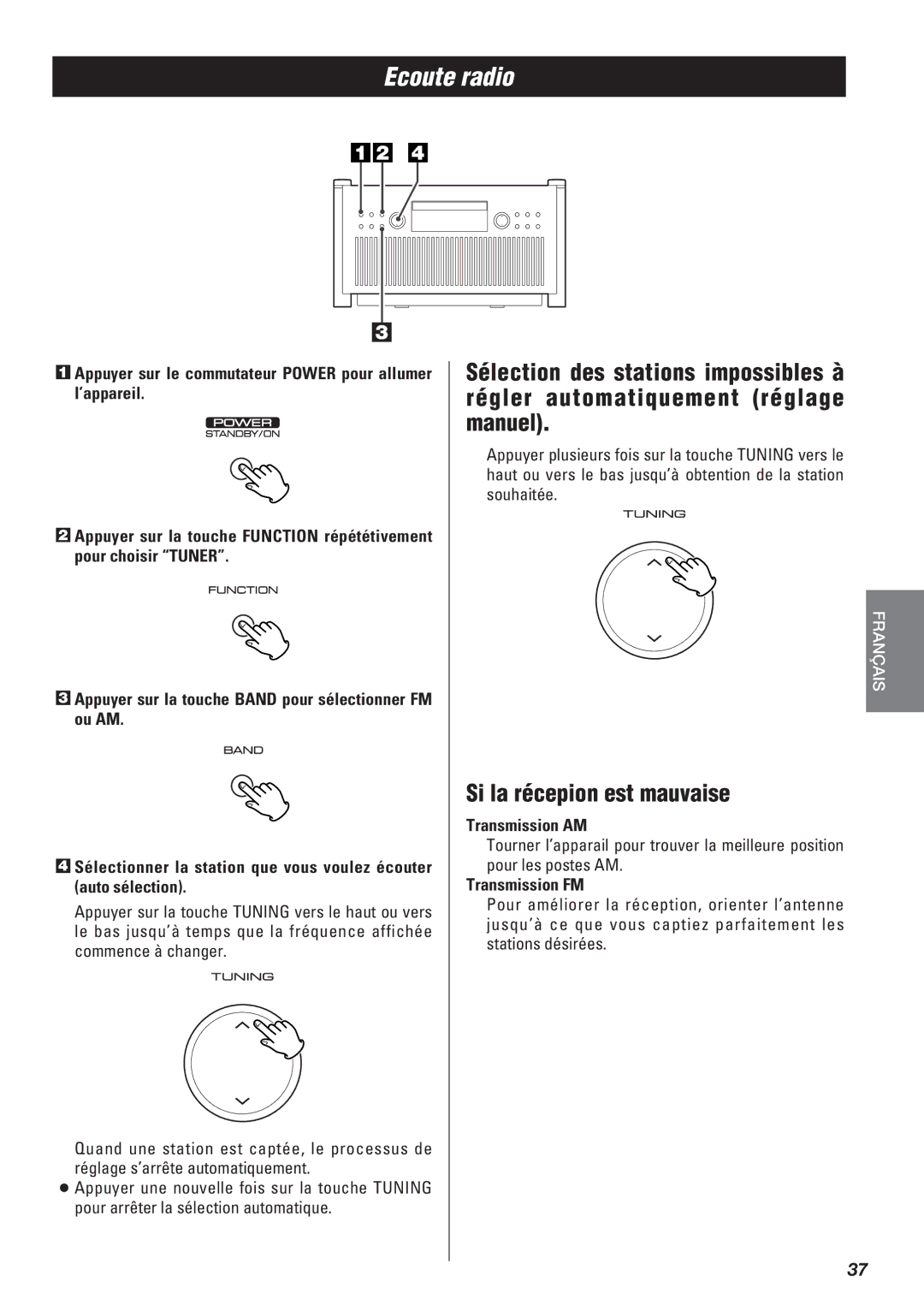 Teac SR-L50 owner manual Ecoute radio, Si la récepion est mauvaise, Transmission AM, Transmission FM 