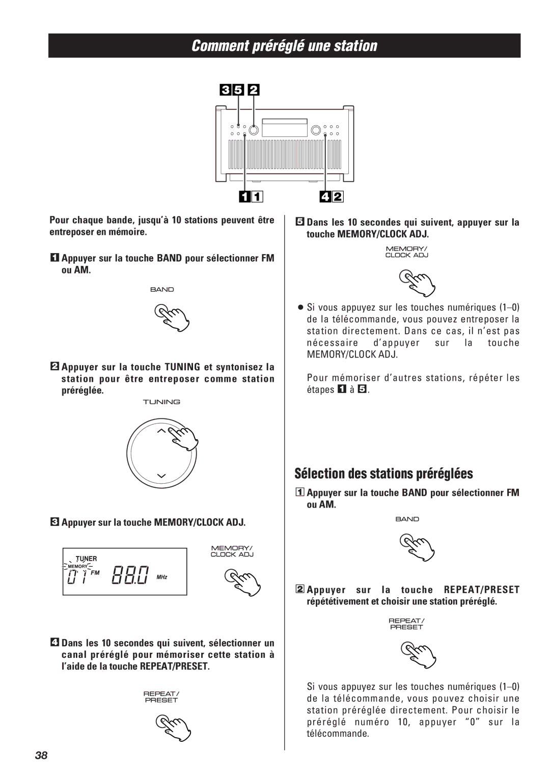 Teac SR-L50 Comment préréglé une station, Sélection des stations préréglées, Nécessaire d’appuyer sur la touche 