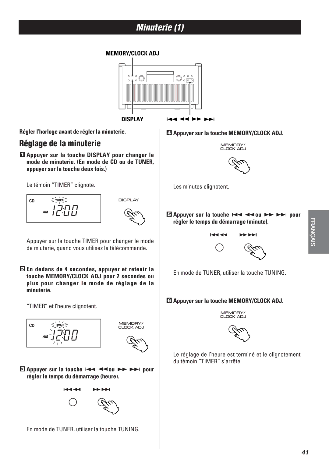 Teac SR-L50 owner manual Minuterie, Réglage de la minuterie, Régler l’horloge avant de régler la minuterie 