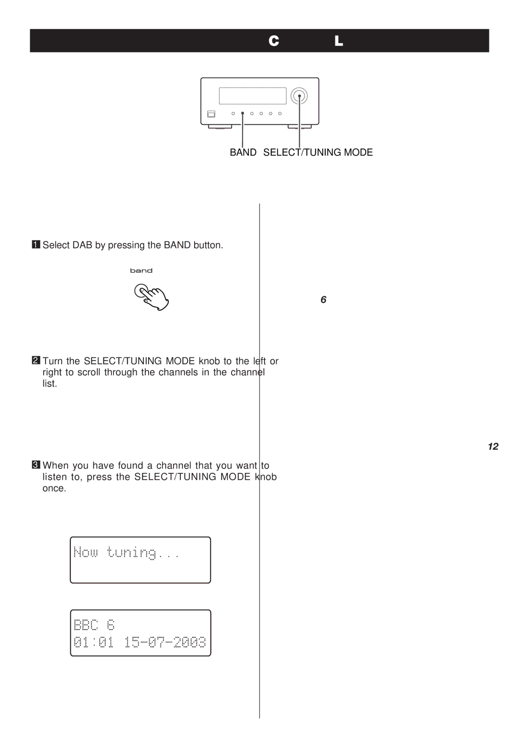 Teac T-H300DAB owner manual Using the Channel List, Band SELECT/TUNING Mode 