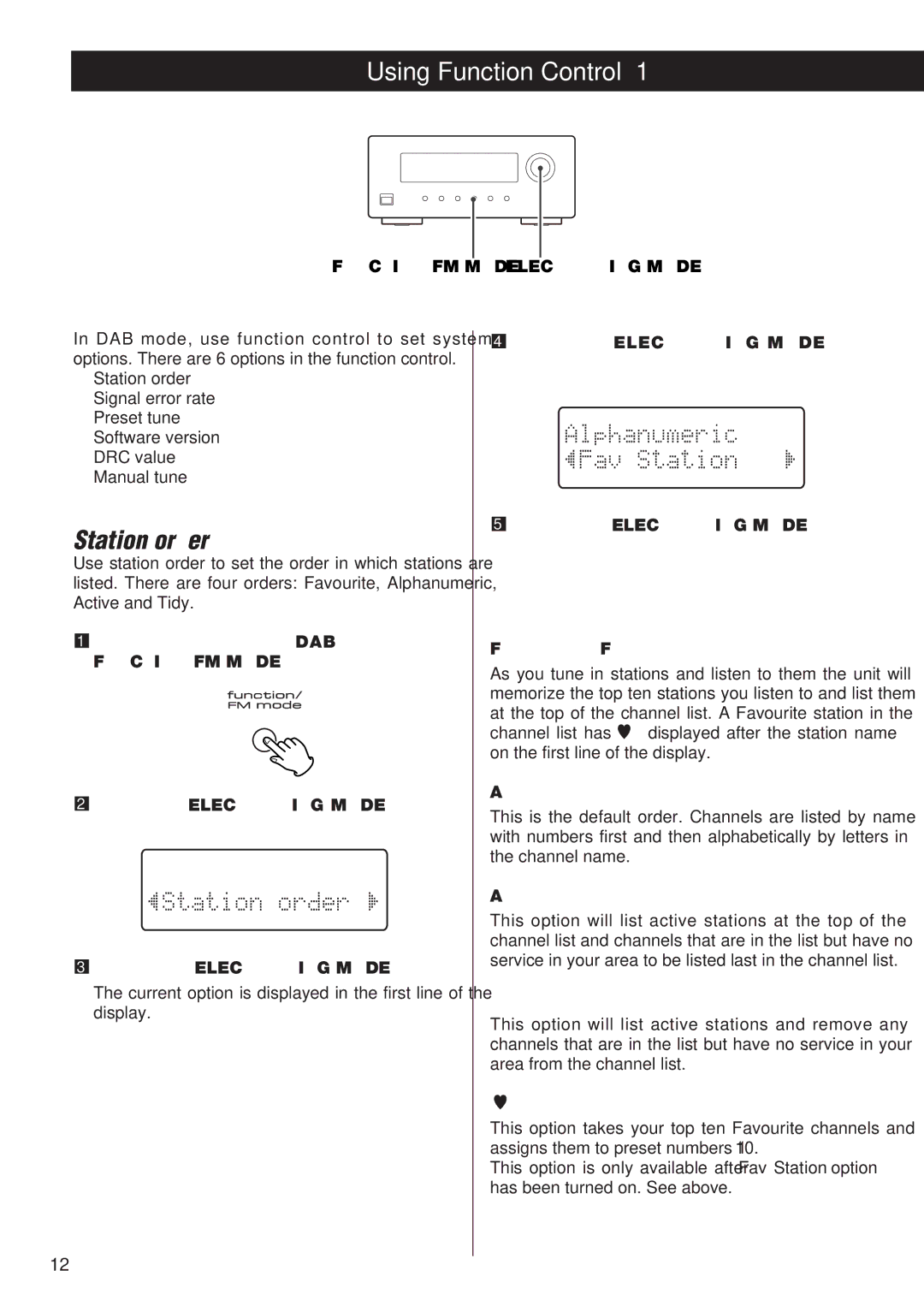 Teac T-H300DAB owner manual Using Function Control, Station order, FUNCTION/FM Mode SELECT/TUNING Mode 