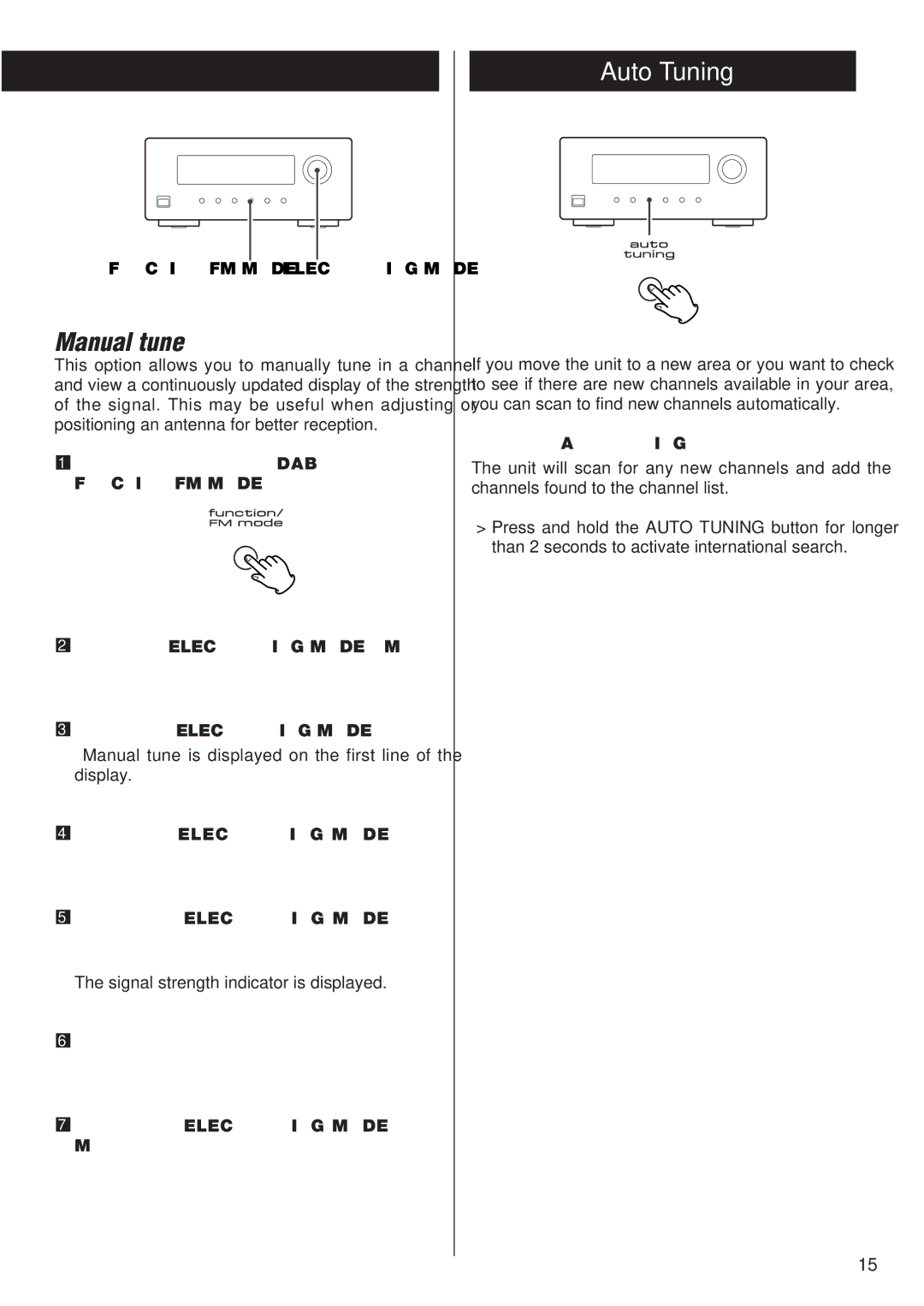 Teac T-H300DAB owner manual Manual tune is displayed on the first line of the display, Press the Auto Tuning button 