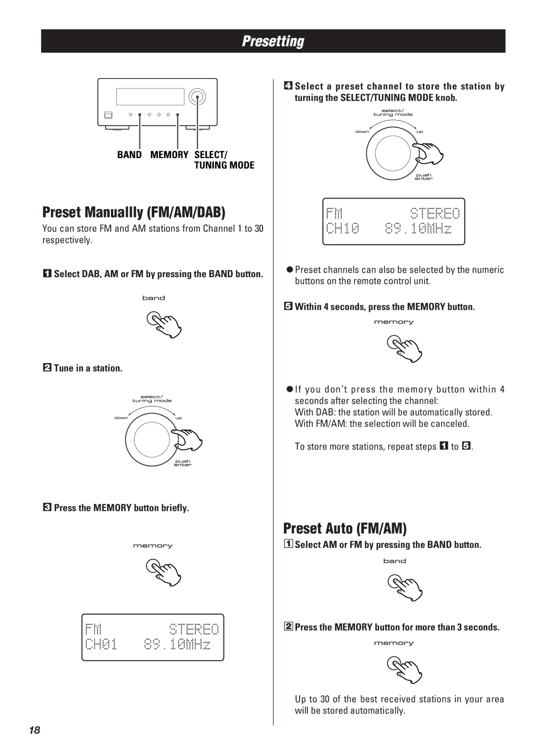 Teac T-H300DAB owner manual Presetting, Preset Manuallly FM/AM/DAB, Preset Auto FM/AM, Band Memory Select Tuning Mode 