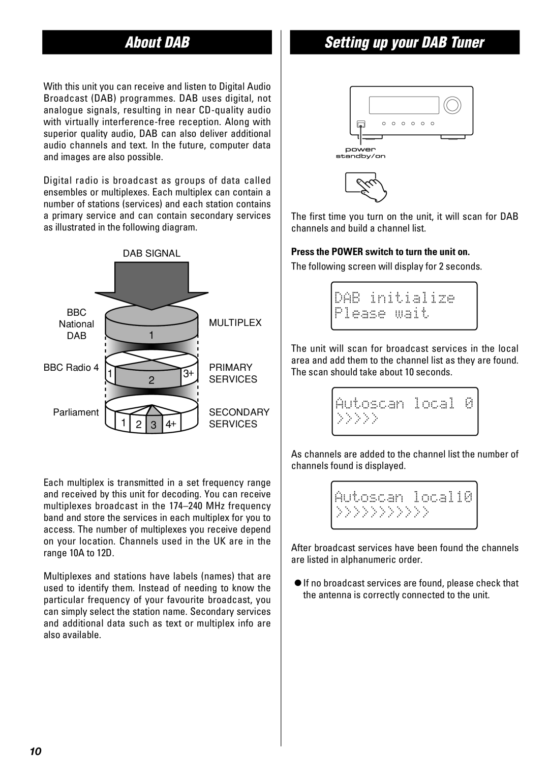 Teac T-H300DAB owner manual About DAB, Setting up your DAB Tuner, Press the POWER switch to turn the unit on 