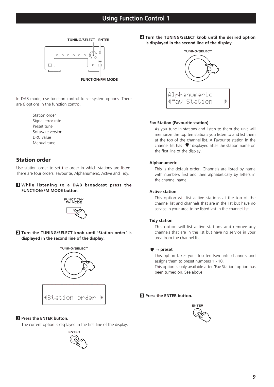 Teac T-H300DABmkIII DAB/AM/FM Stereo Tuner, 9A10490600 owner manual Using Function Control, Station order 