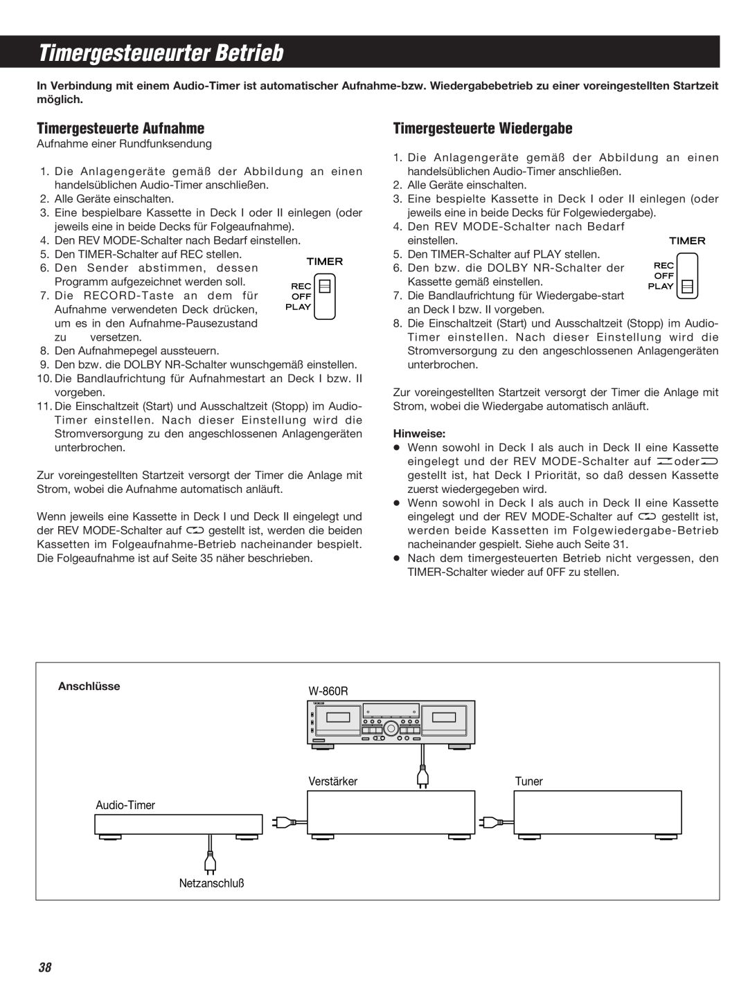 Teac W-860R owner manual Timergesteueurter Betrieb, Timergesteuerte Aufnahme, Timergesteuerte Wiedergabe 